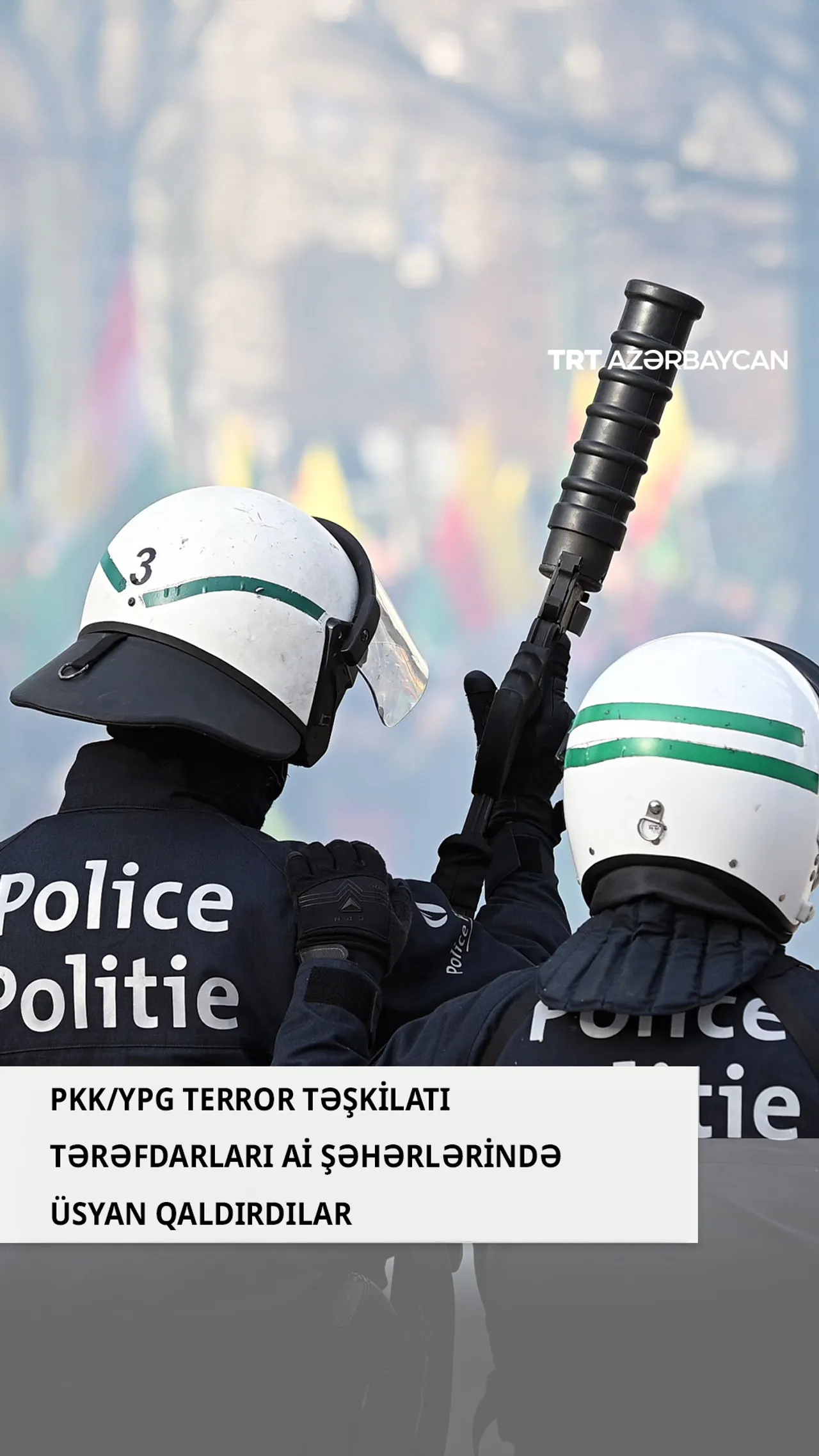 PKK/YPG terrorçularının tərəfdarları keçirdikləri etiraz aksiyalarında zorakılığa əl atdılar