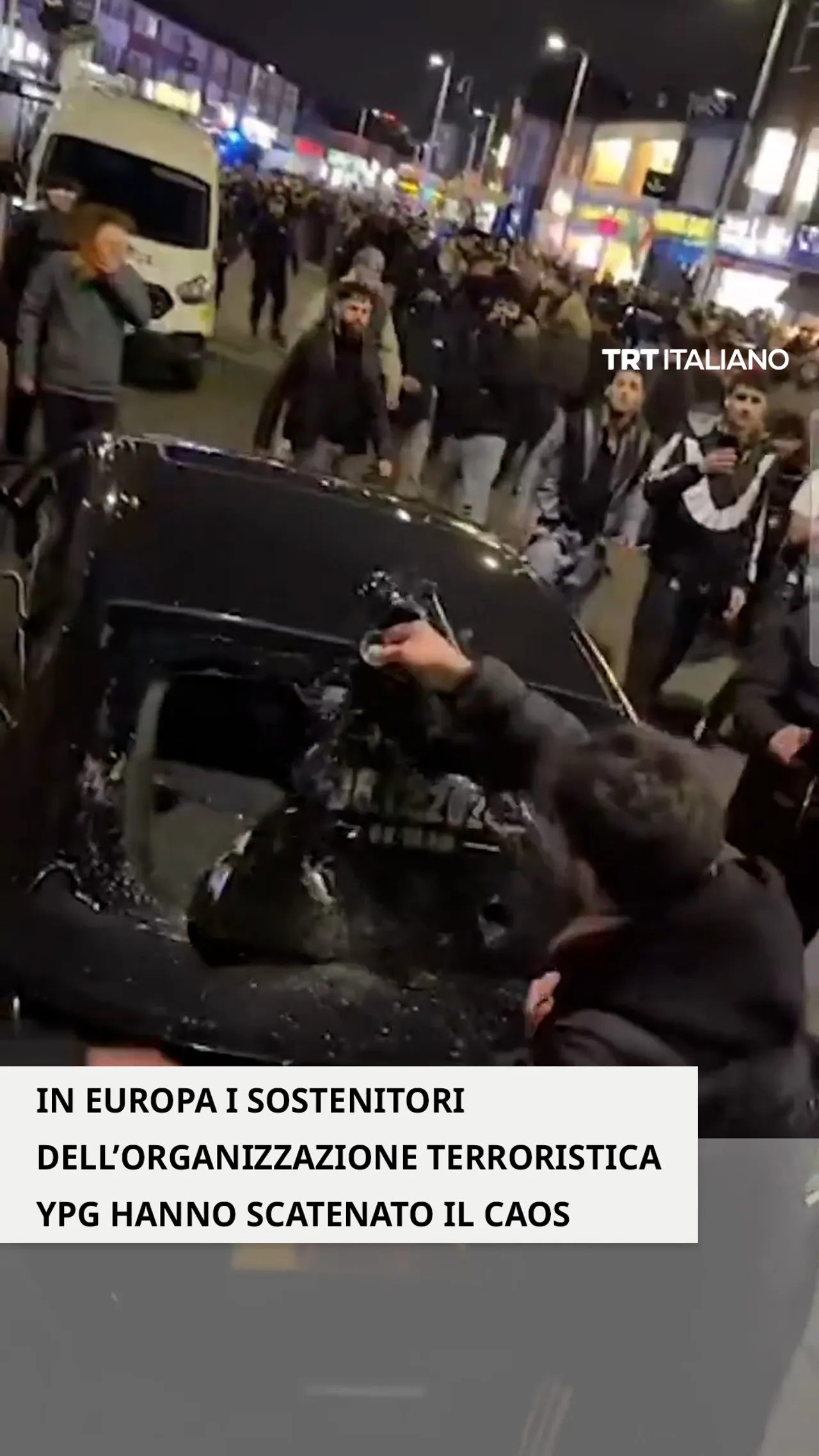 In Europa, i sostenitori dell’organizzazione terroristica YPG hanno provocato disordini