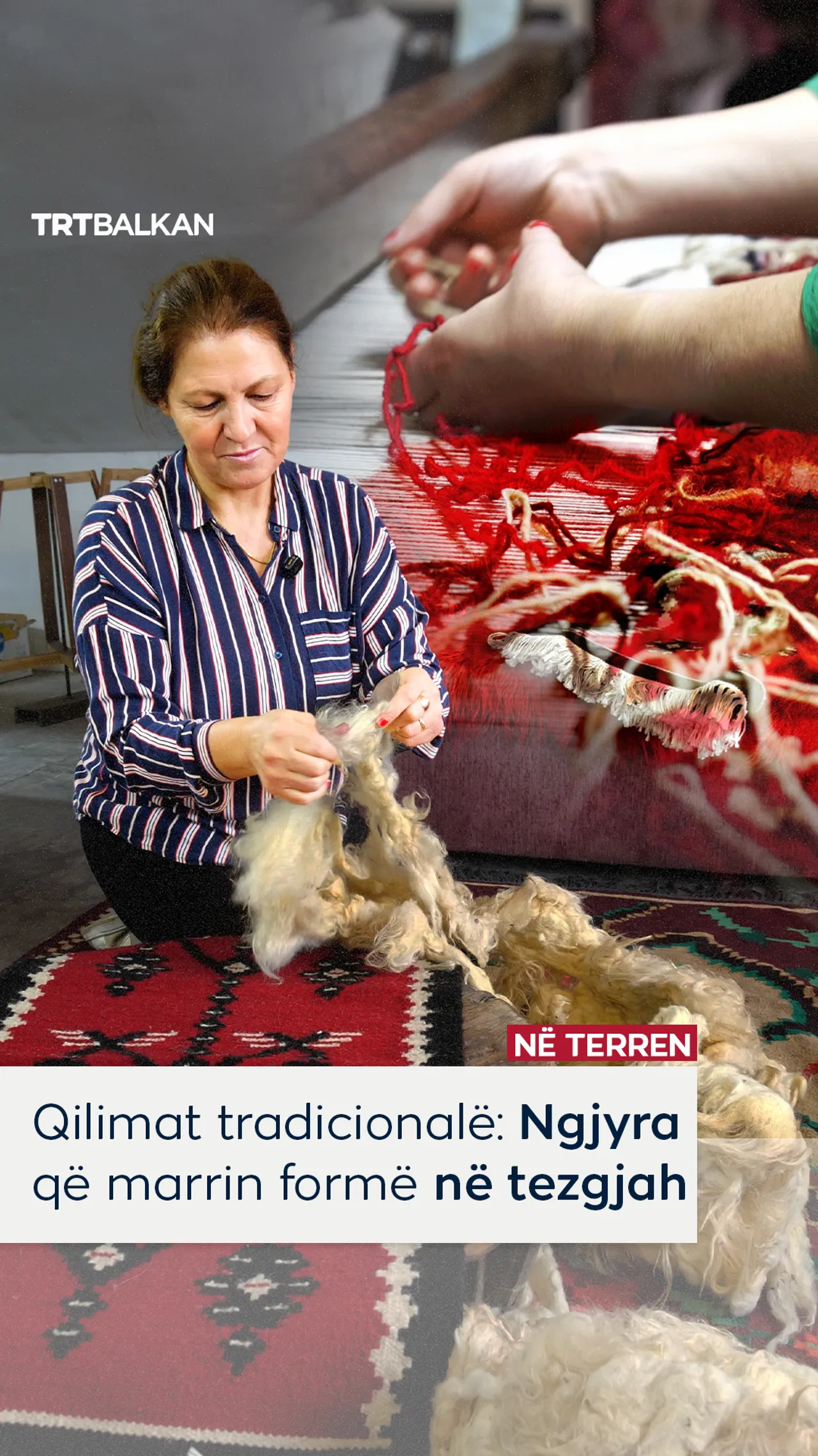 Qilimat tradicional: ngjyra që marrin formë në tezgjah