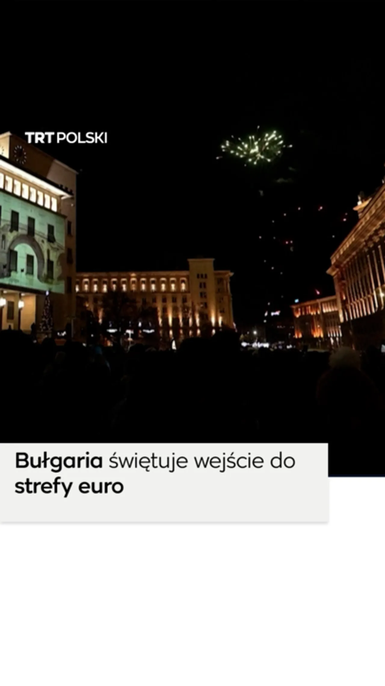 Bułgaria świętuje wejście do strefy euro w 2026 roku