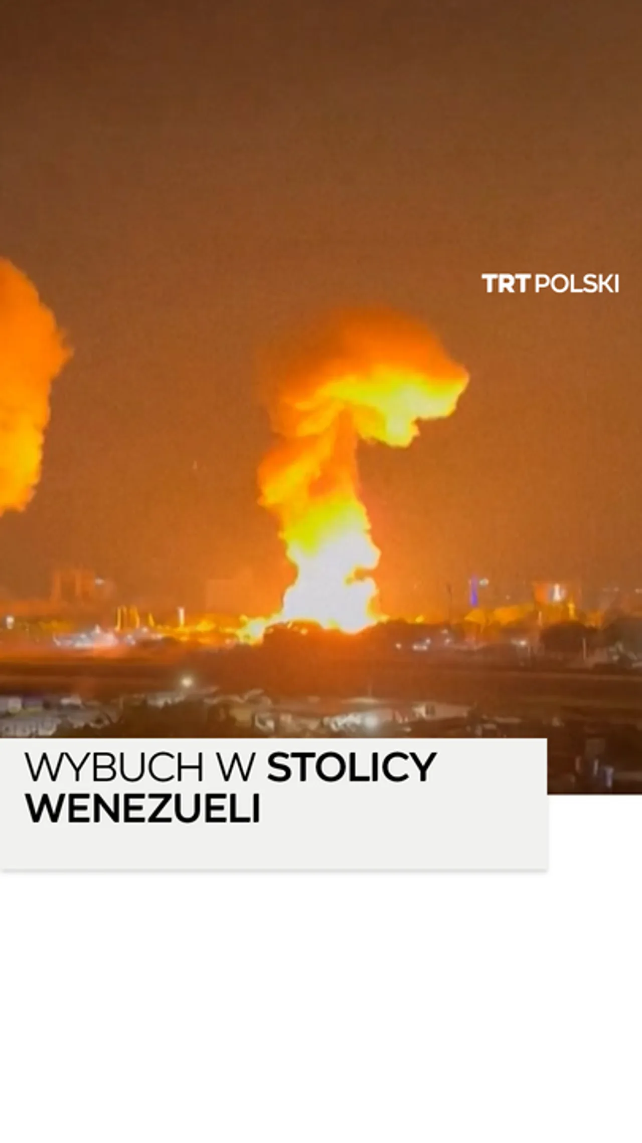 Helikoptery przelatują nad stolicą Wenezueli, podczas gdy miasto wstrząsają eksplozje