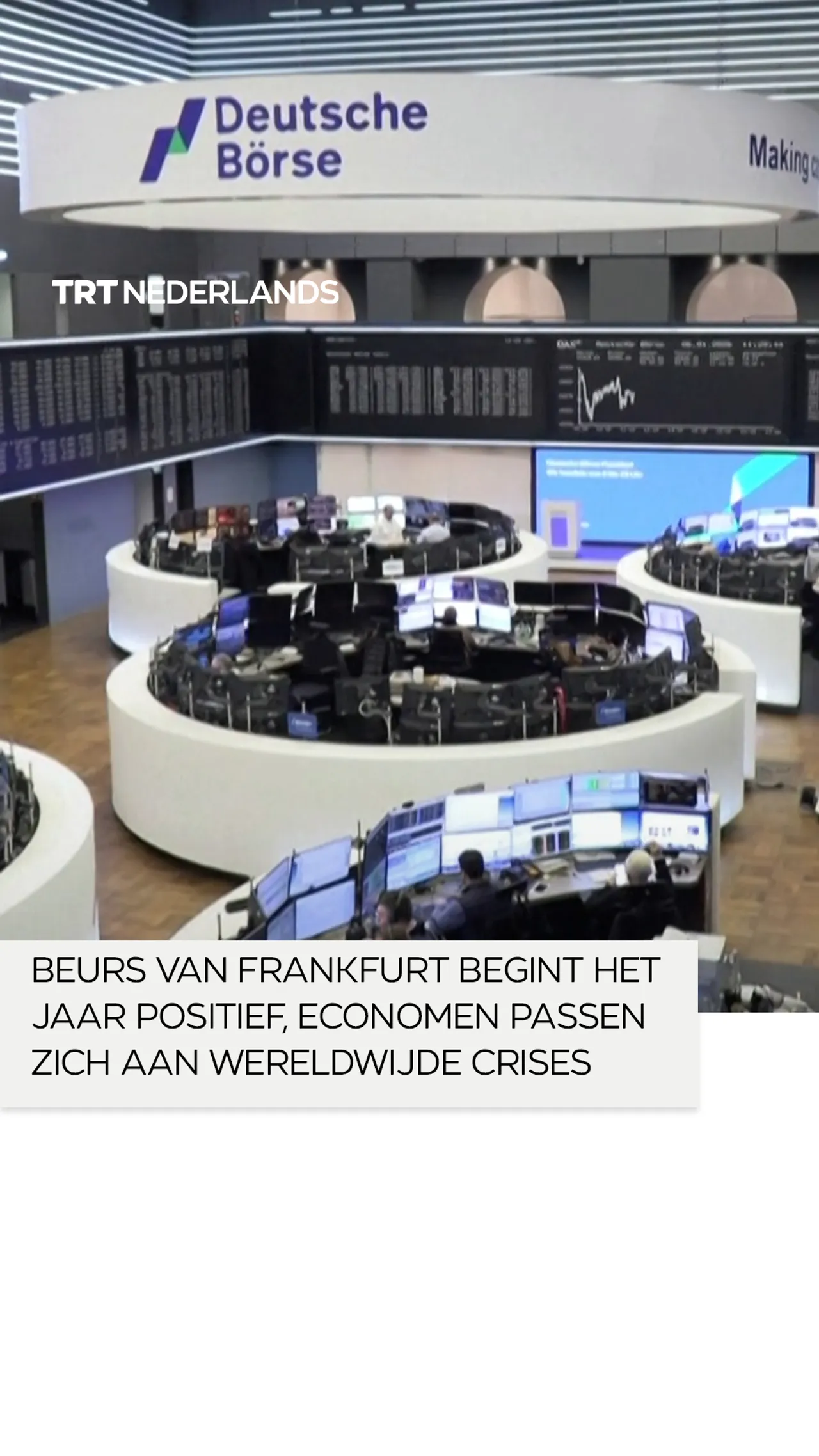 Beurs van Frankfurt begint het jaar positief, economen passen zich aan wereldwijde crises