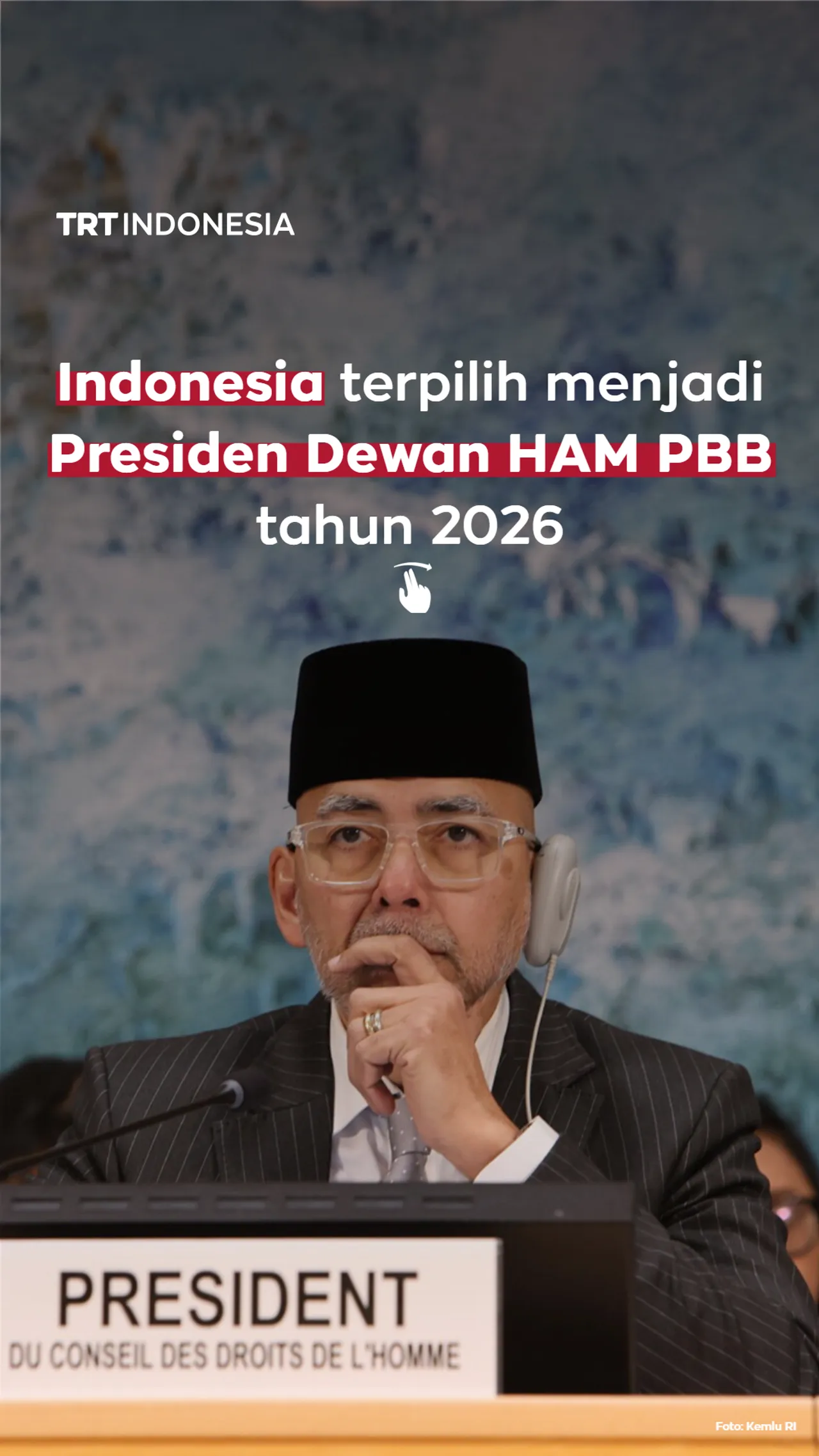 Indonesia terpilih menjadi Presiden Dewan HAM PBB tahun 2026