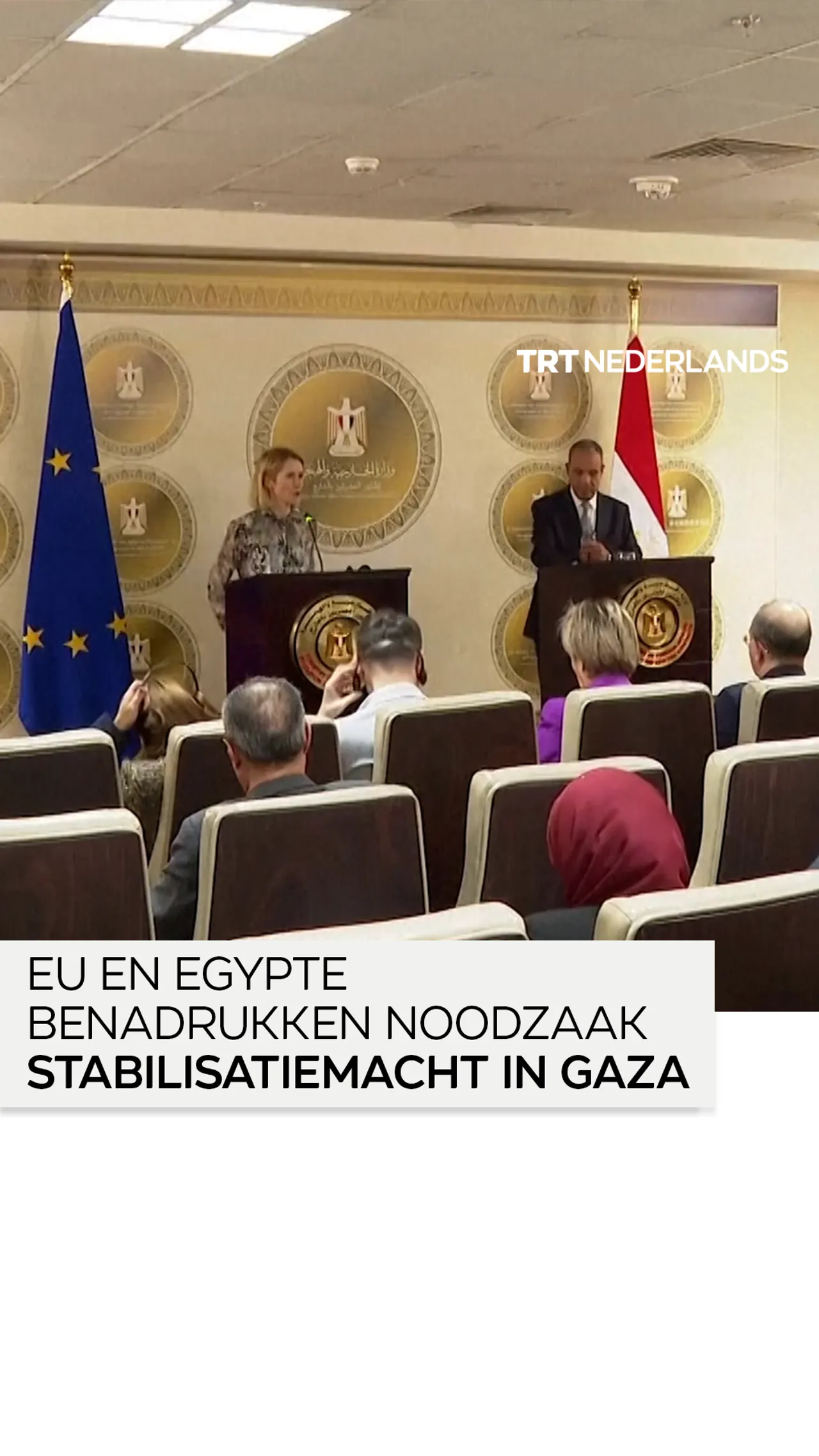 Egypte en de EU benadrukken noodzaak om internationale stabilisatiemacht in Gaza in te zetten