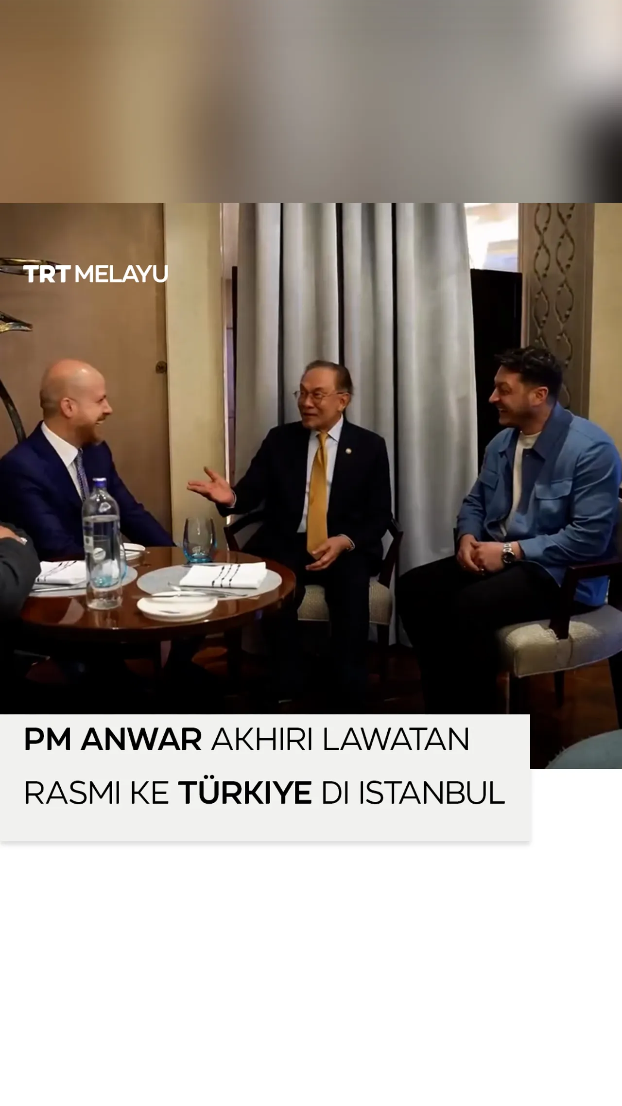 PM Anwar akhiri lawatan rasmi ke Türkiye di Istanbul