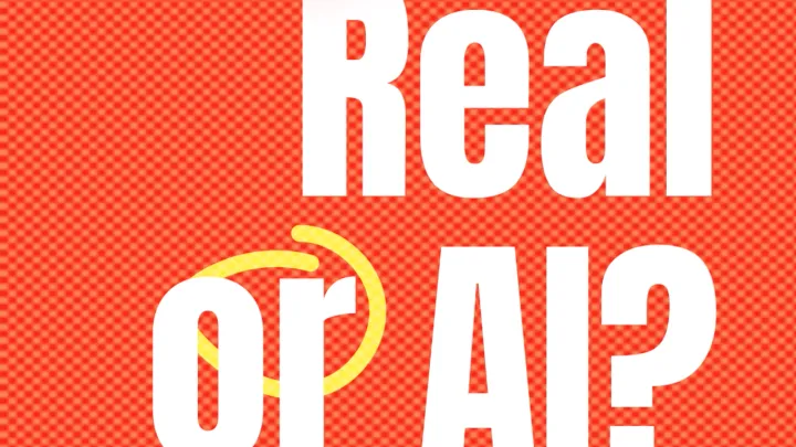 Real or AI? Here’s how to tell