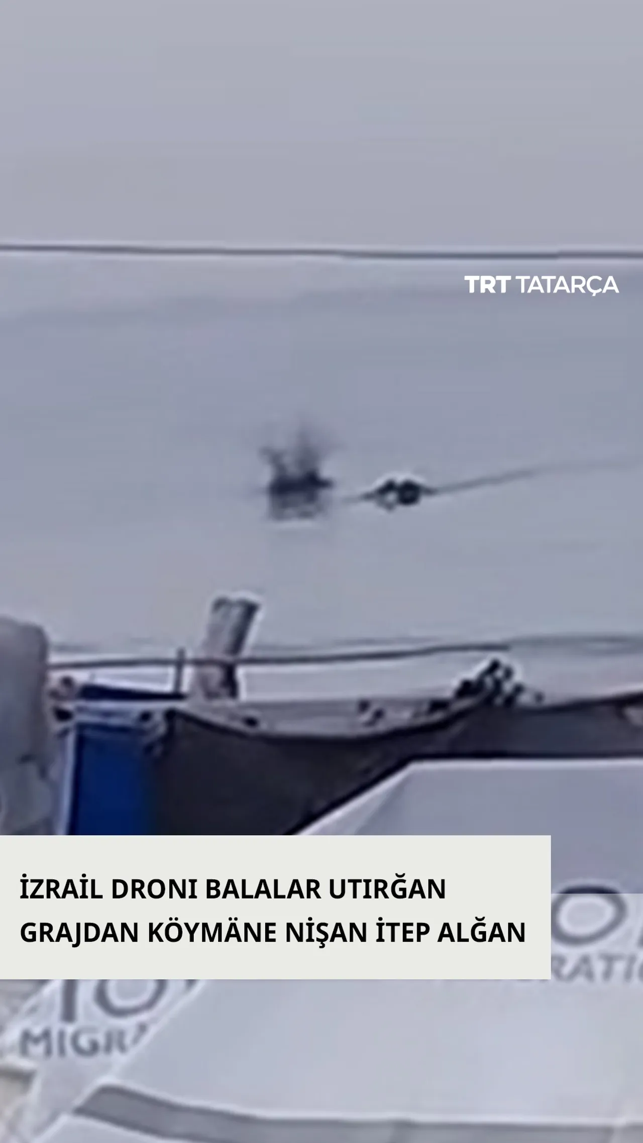İzrail dronı balalarnı yörtkän grajdan köymägä höcüm itkän