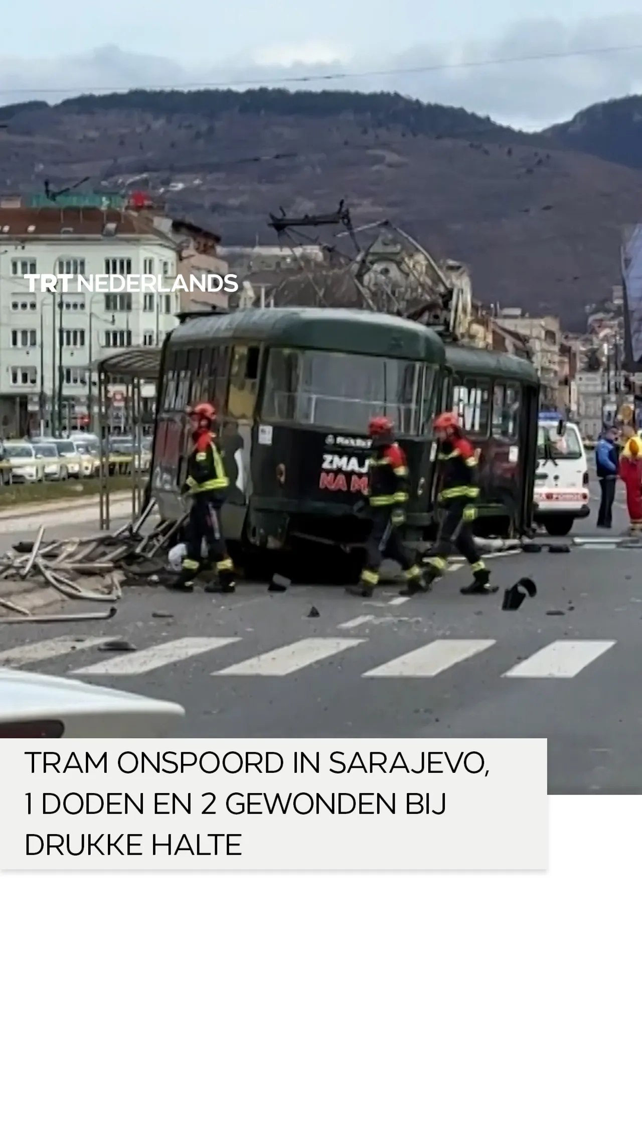 Tram ontspoord in Sarajevo, 1 dode en 2 gewonden bij drukke halte