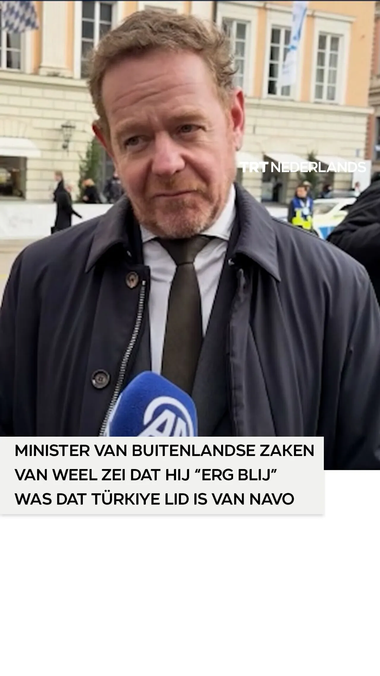 Minister van Buitenlandse Zaken Van Weel zei dat hij “erg blij” was dat Türkiye lid is van NAVO