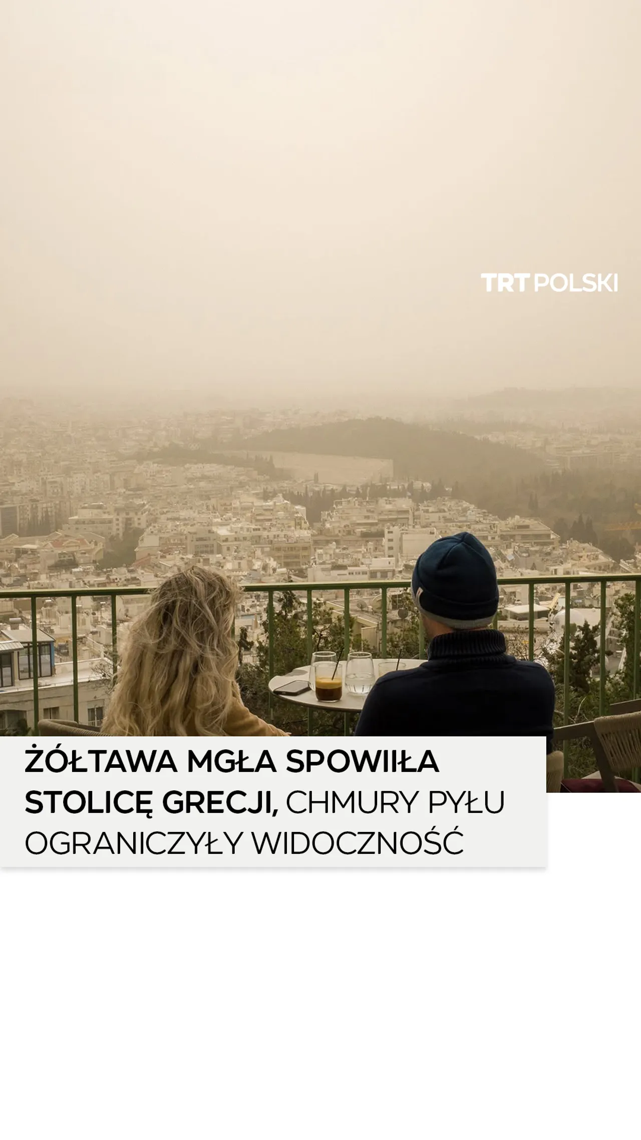 Żółtawa mgła spowiła stolicę Grecji, chmury pyłu ograniczyły widoczność
