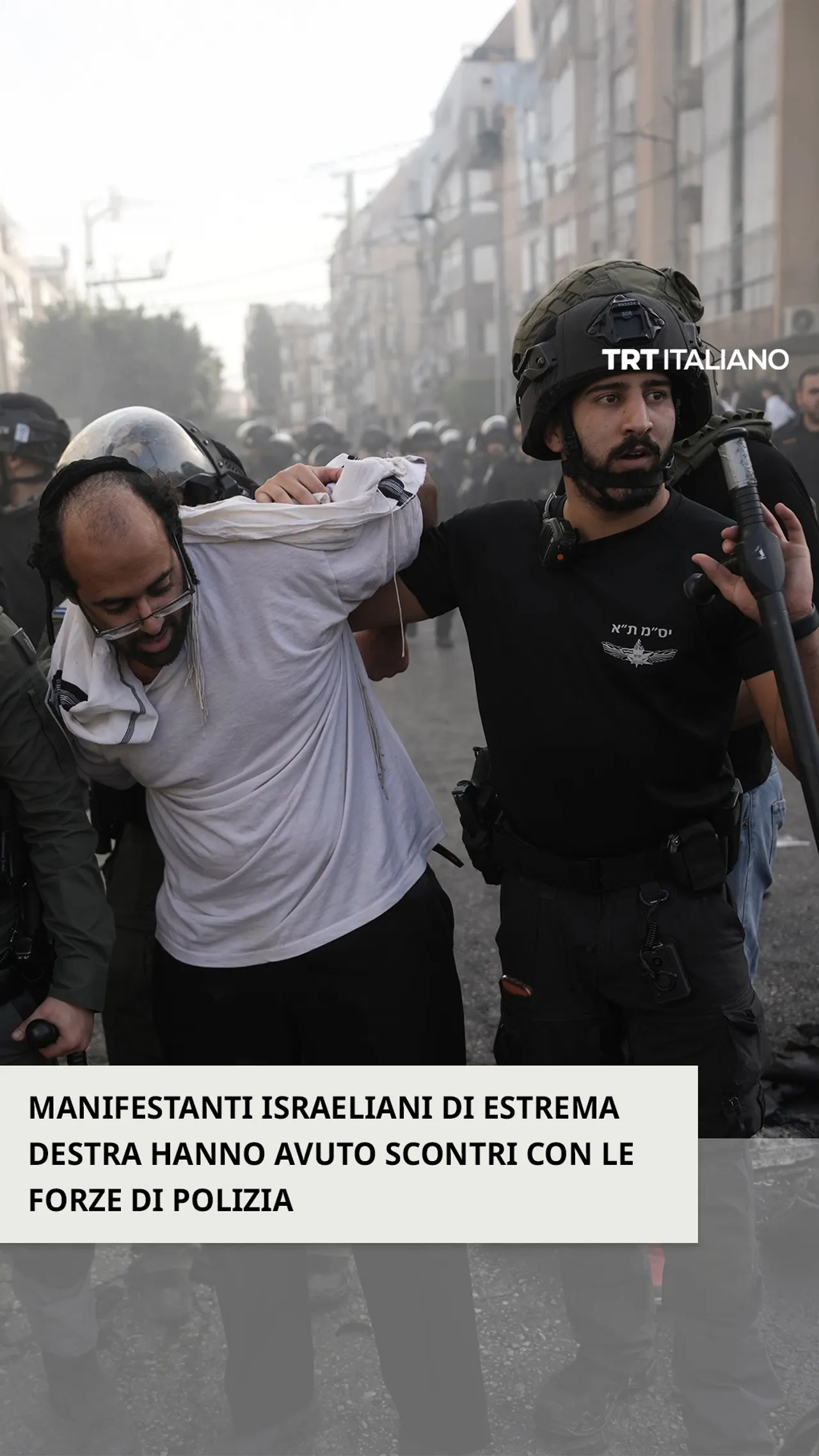 Manifestanti israeliani di estrema destra hanno avuto scontri con le forze di polizia