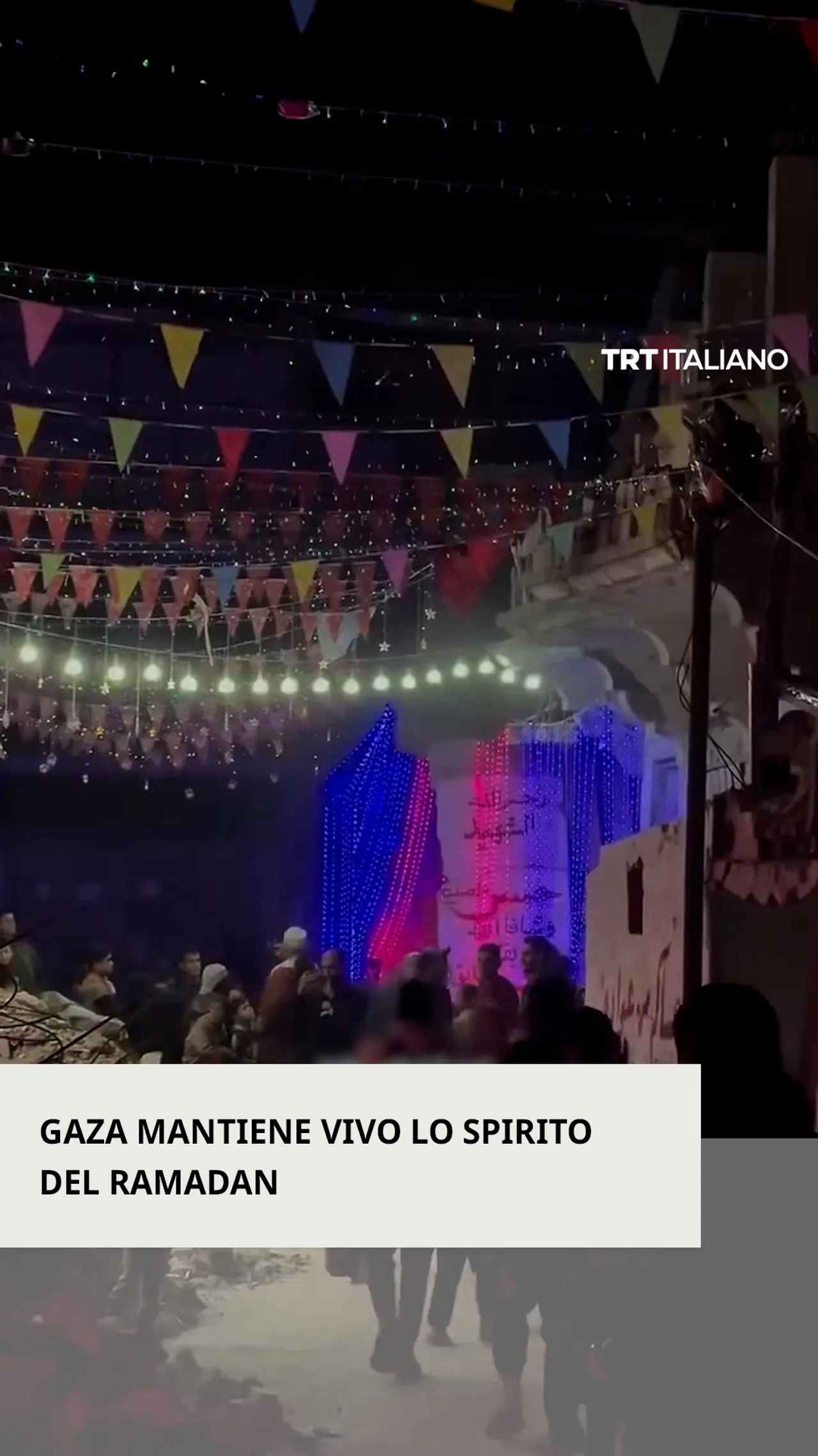 L'atmosfera magica del Ramadan, con luminarie e oggetti decorativi che adornano le strade di Gaza