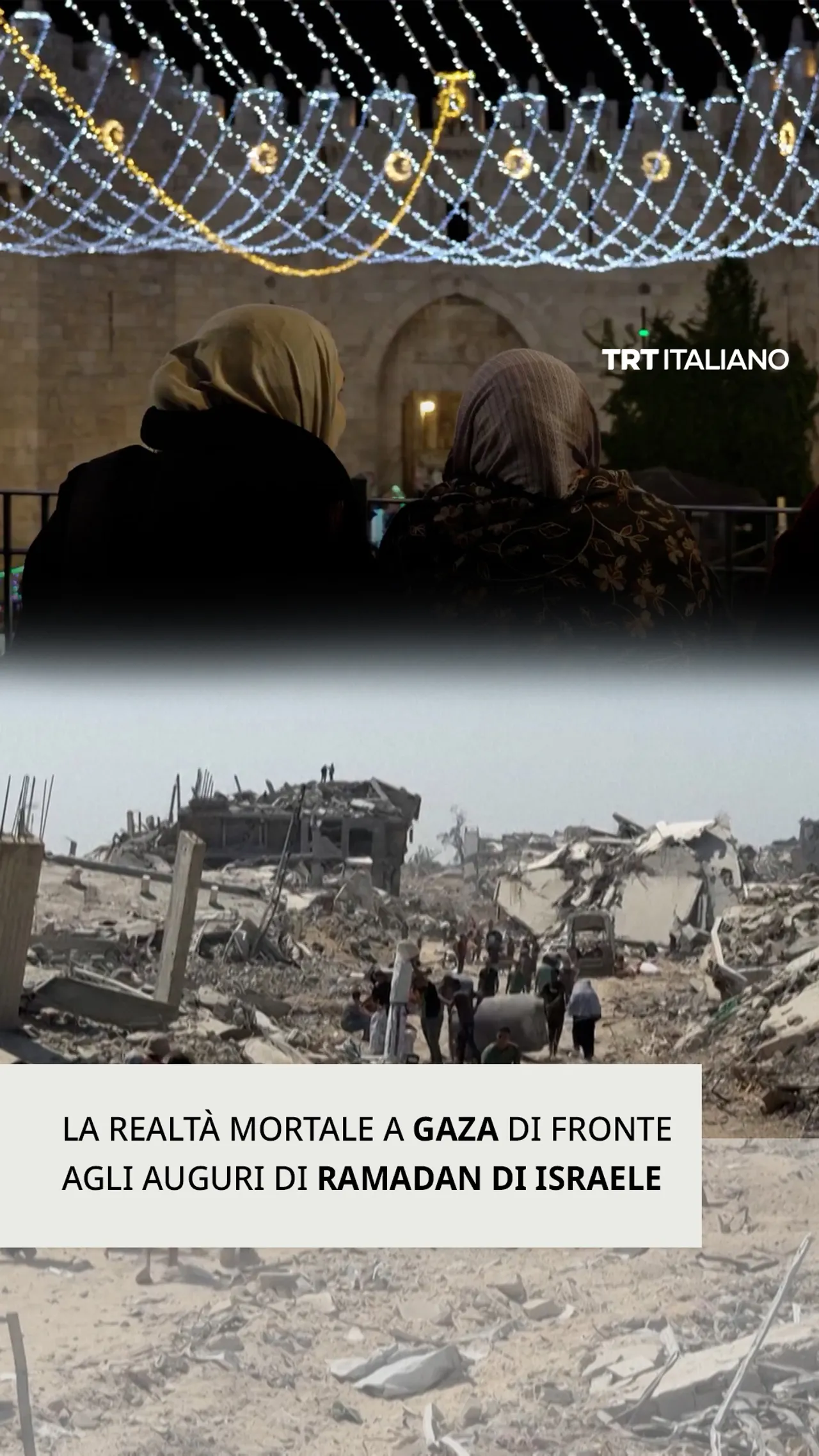 Gli auguri di Ramadan da parte di Israele contro la realtà mortale a Gaza