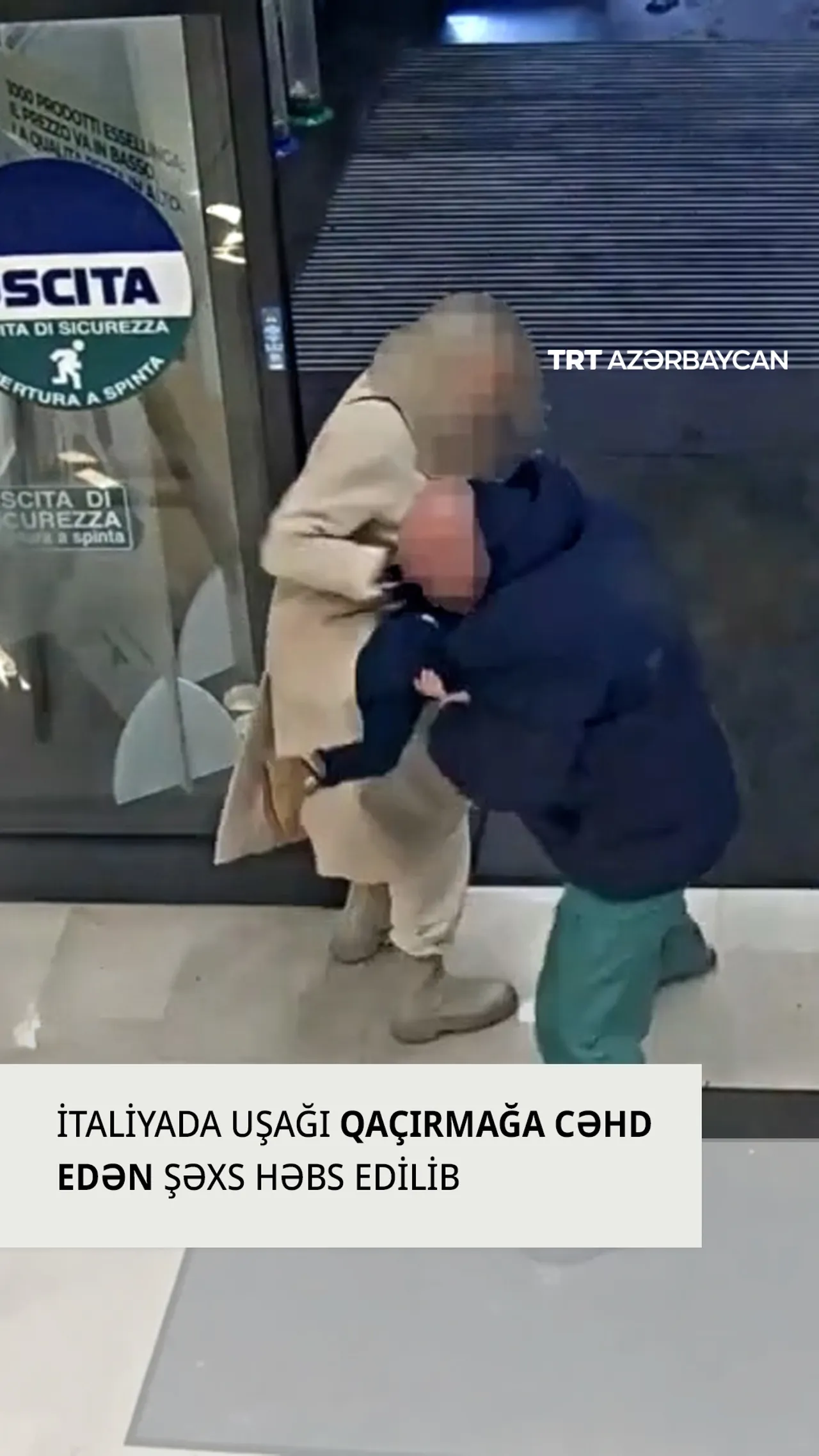 İtaliyada uşağı qaçırmağa cəhd edən şəxs həbs edilib