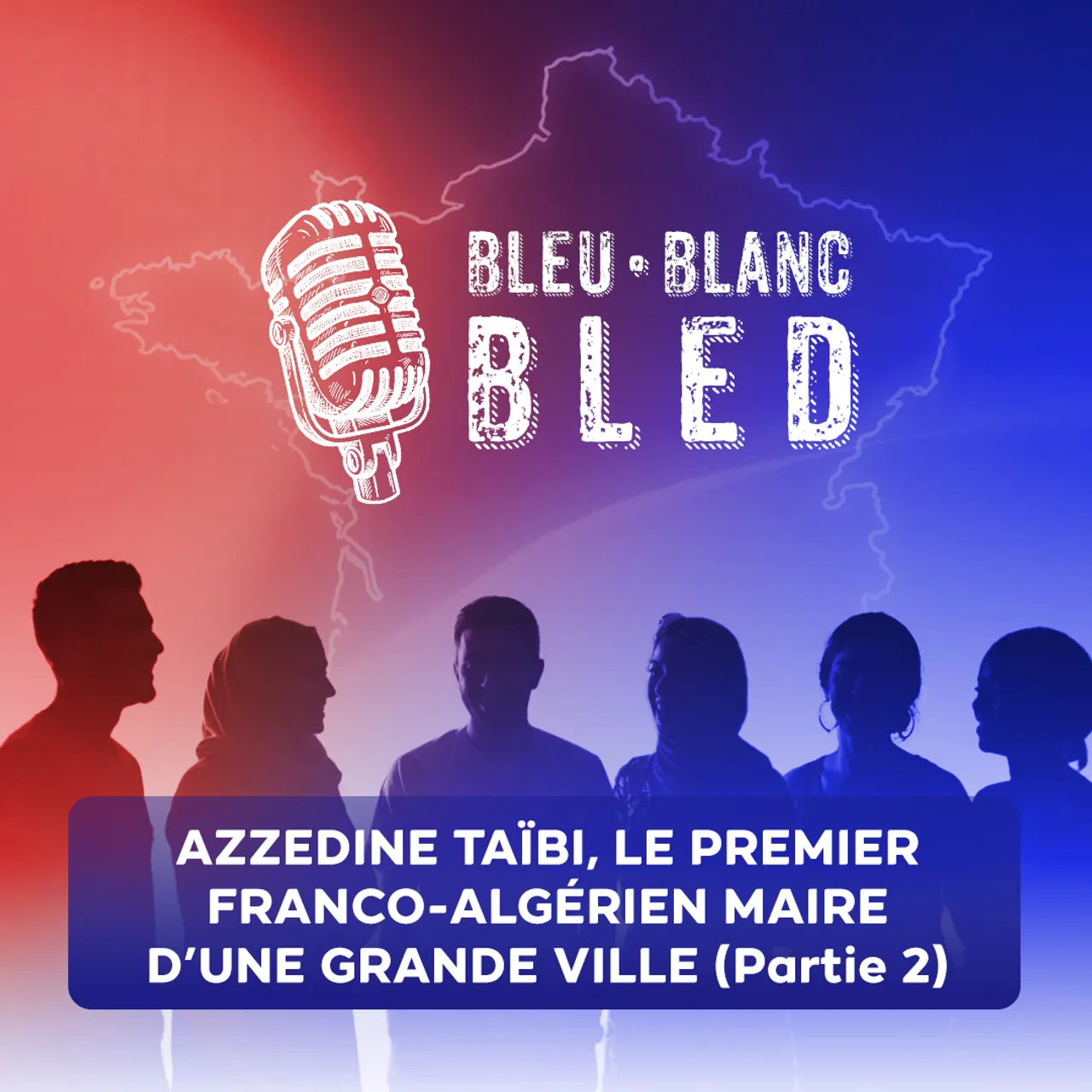 Bleu Blanc Bled épisode 30