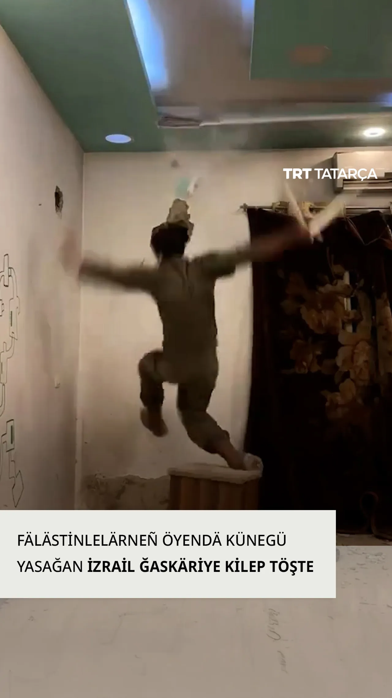 İzrail ğaskäriye künegü yasağanda kilep töşte