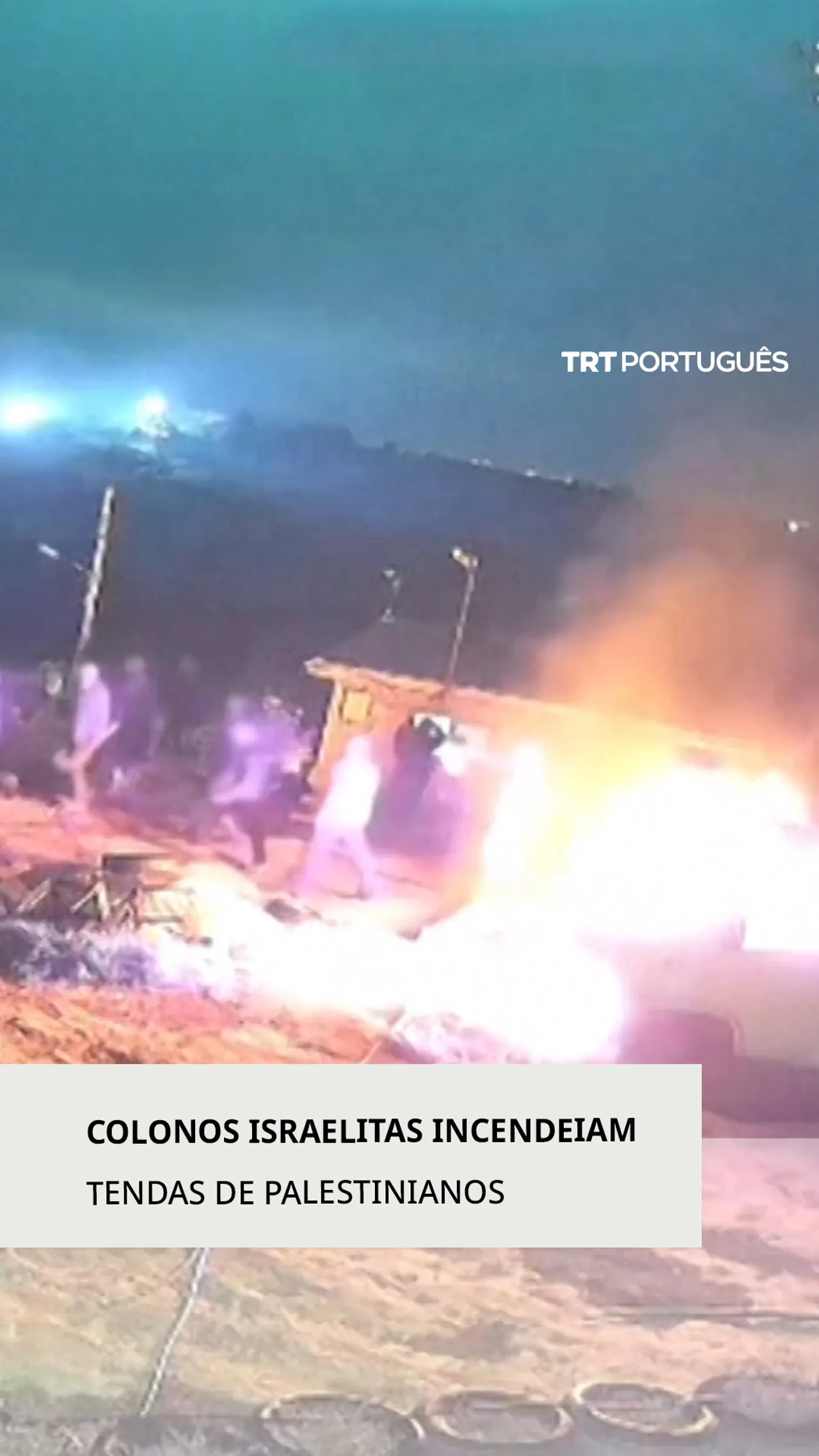 Colonos israelitas queimam tendas e veículos na Cisjordânia