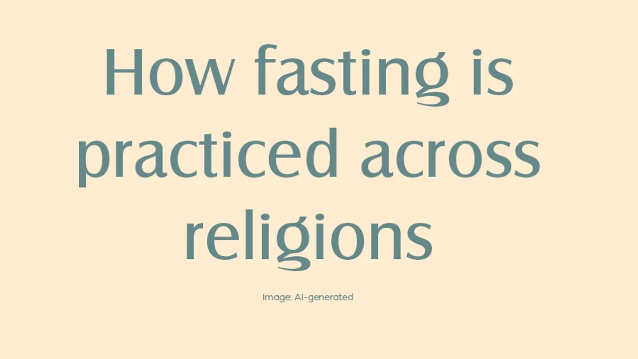 How fasting is practiced across religions
