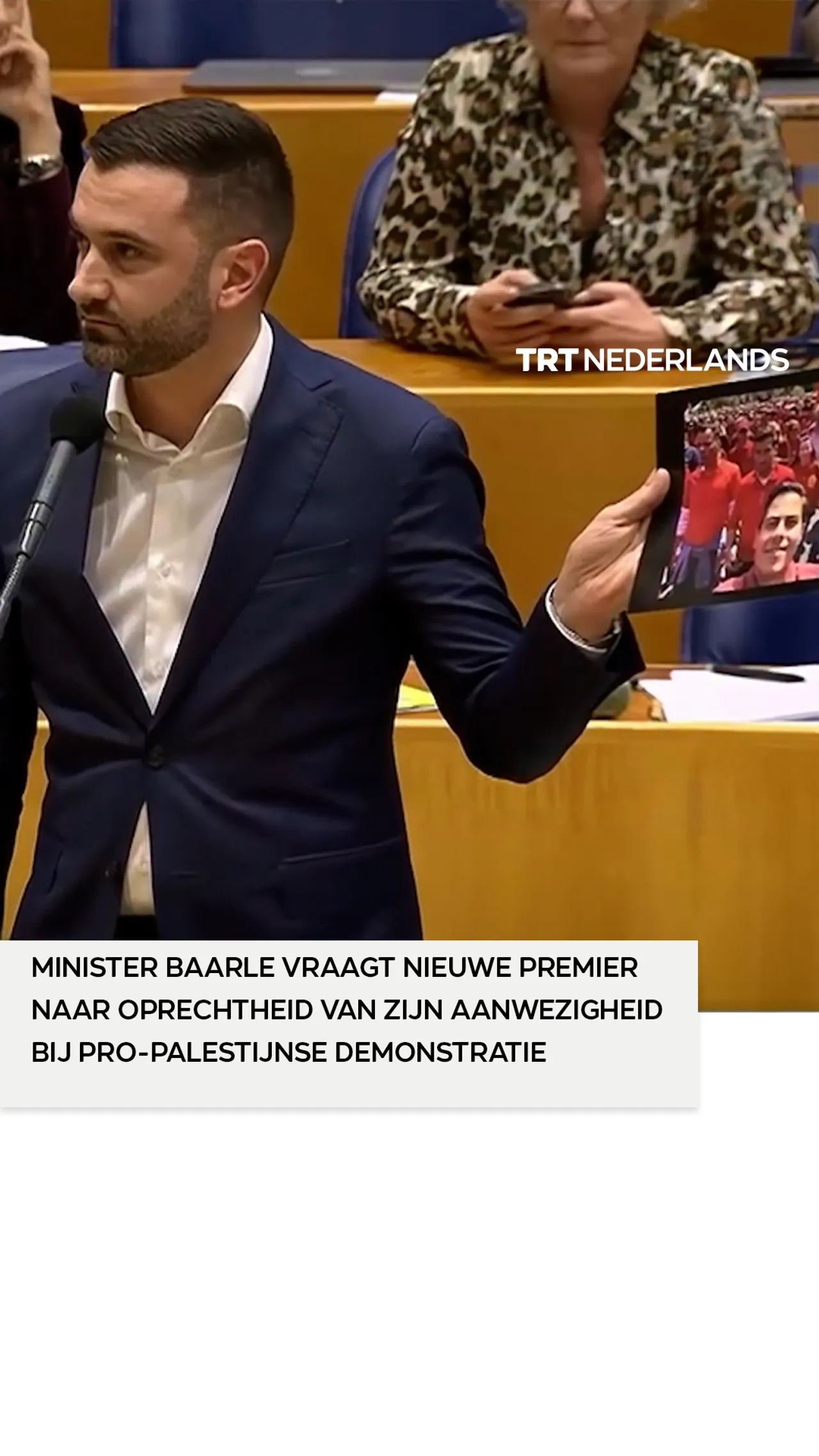 Minister Baarle wijst op tegenstrijdigheid van nieuwe premier, die geen stand tegen Israël neemt