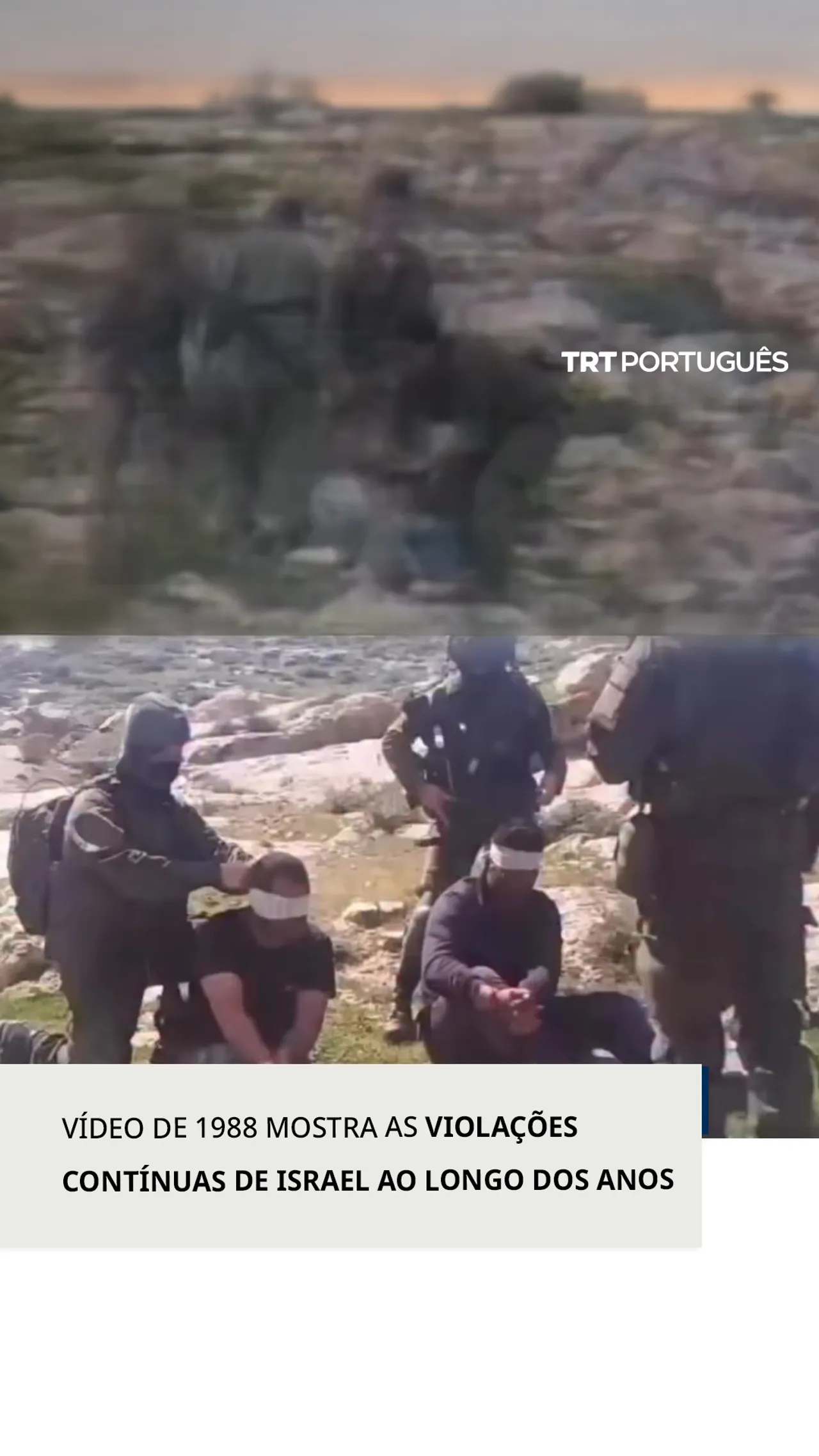 Vídeos semelhantes com intervalos de anos mostram que a tortura israelita continua na Palestina