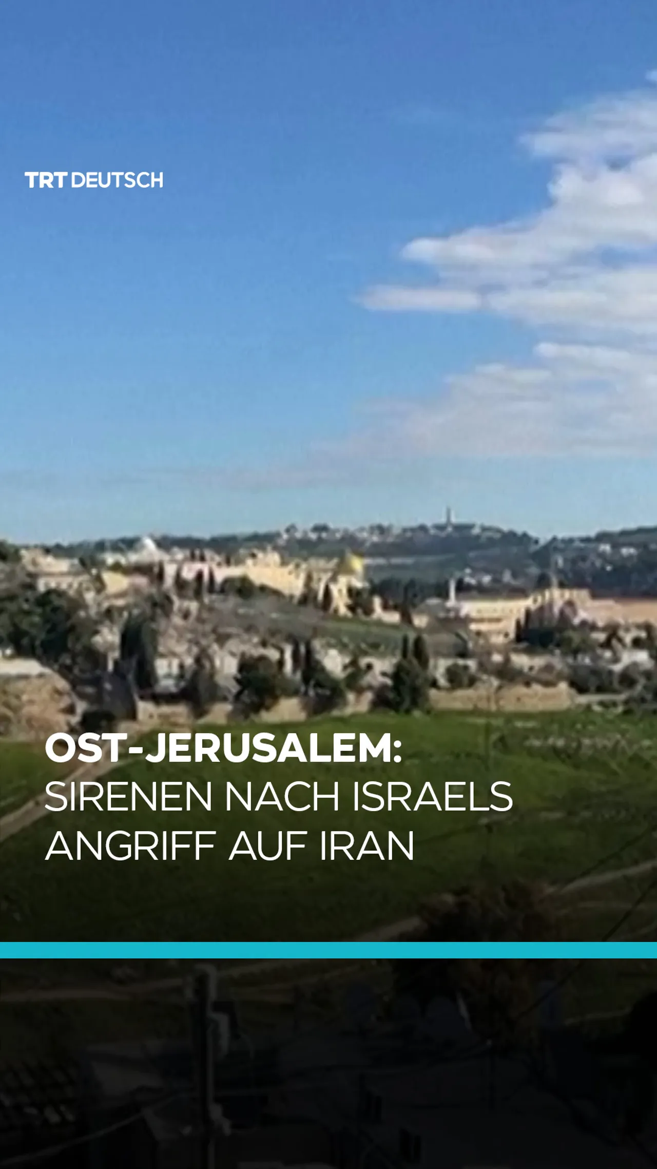 Ost-Jerusalem: Sirenen nach Israels Angriff auf Iran