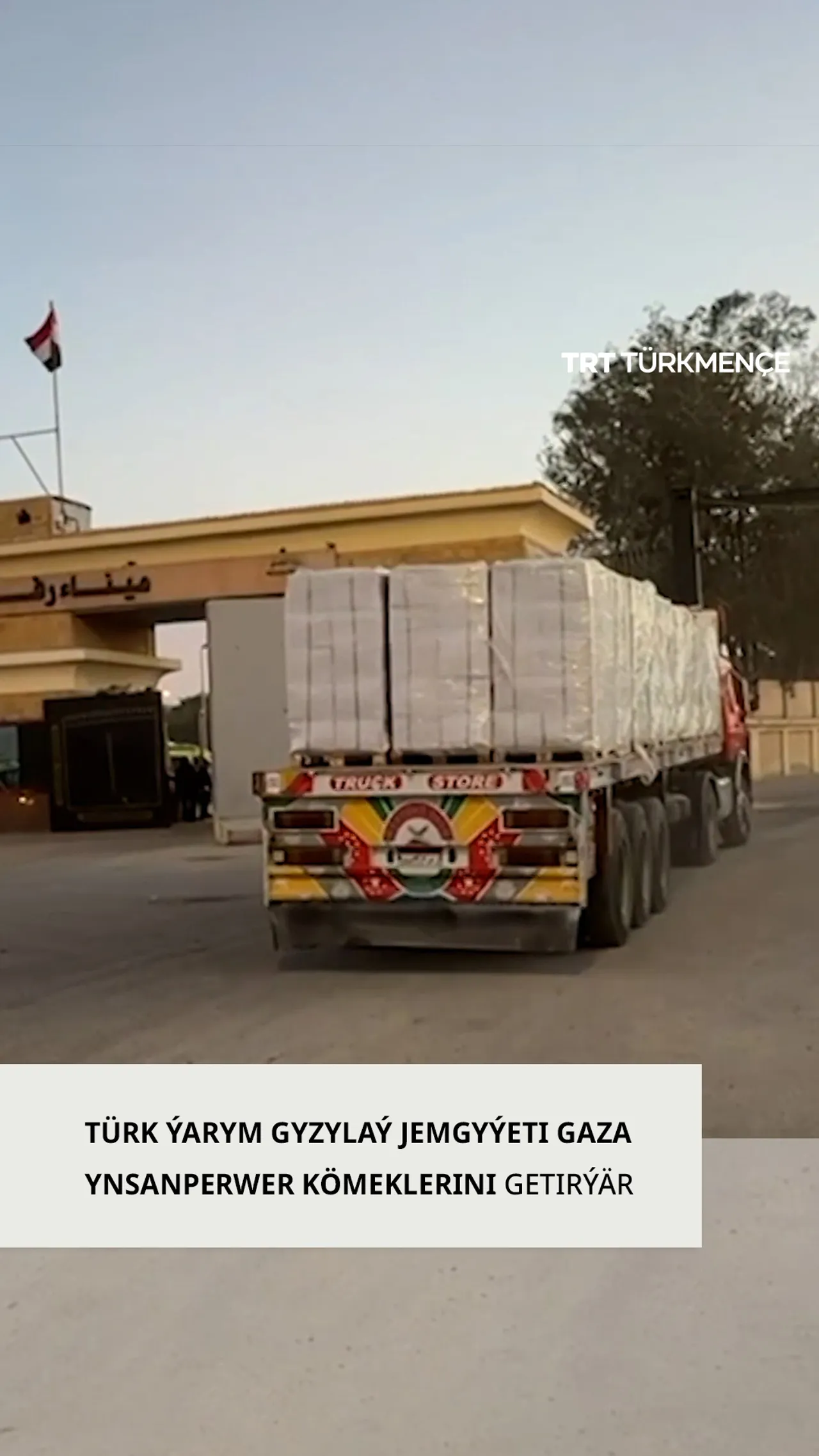Türk Ýarym Gyzylaý Jemgyýeti Gaza ynsanperwe kömeklerini dowam etdirýar