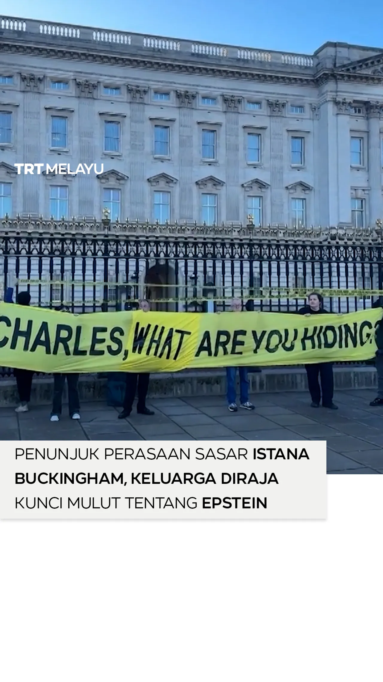 Penunjuk perasaan protes di Istana Buckingham