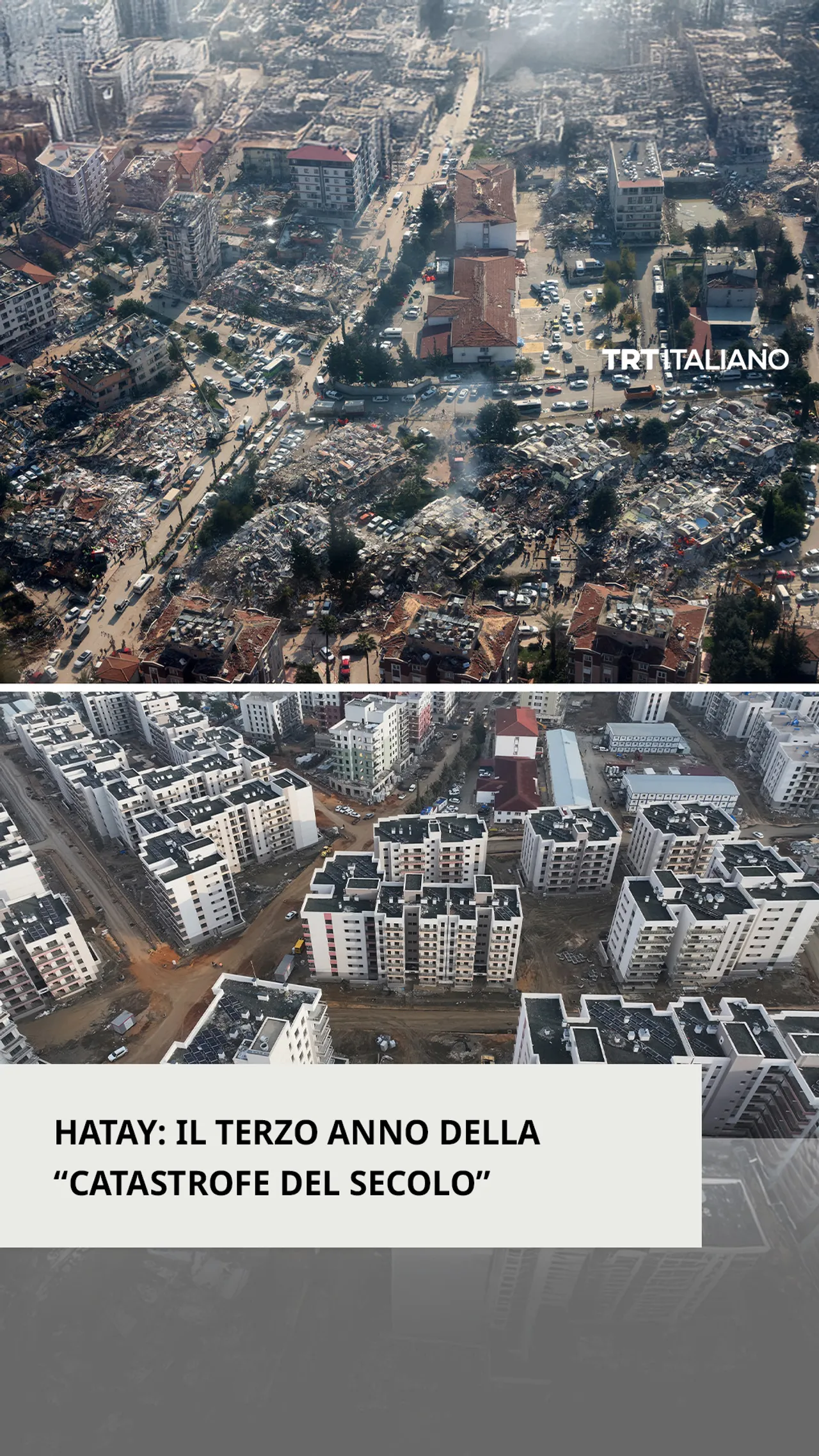 Tre anni dopo il “disastro del secolo”, Hatay è in fase di ricostruzione