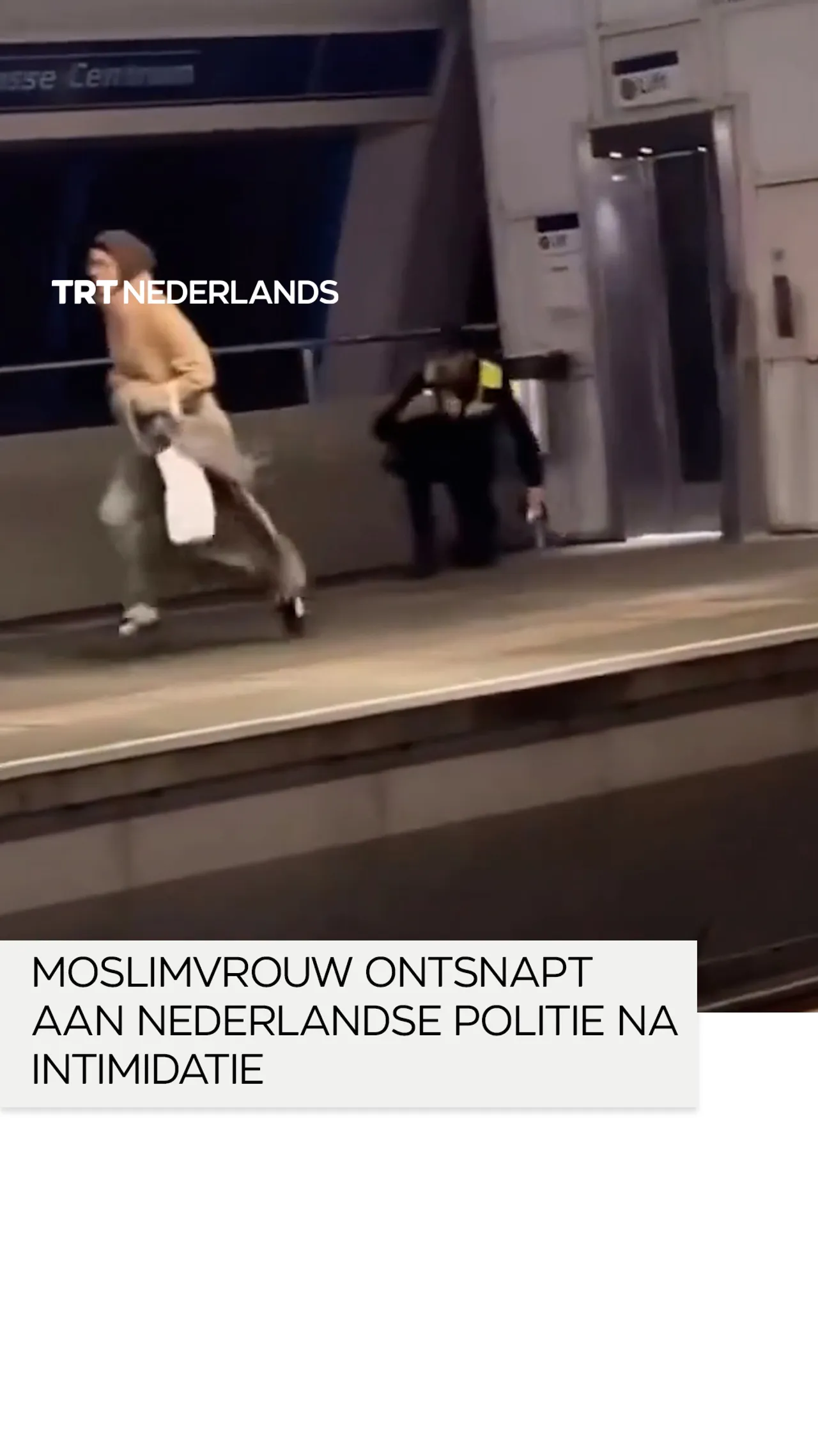 Moslimvrouw ontsnapt aan Nederlandse Politie na intimidatie