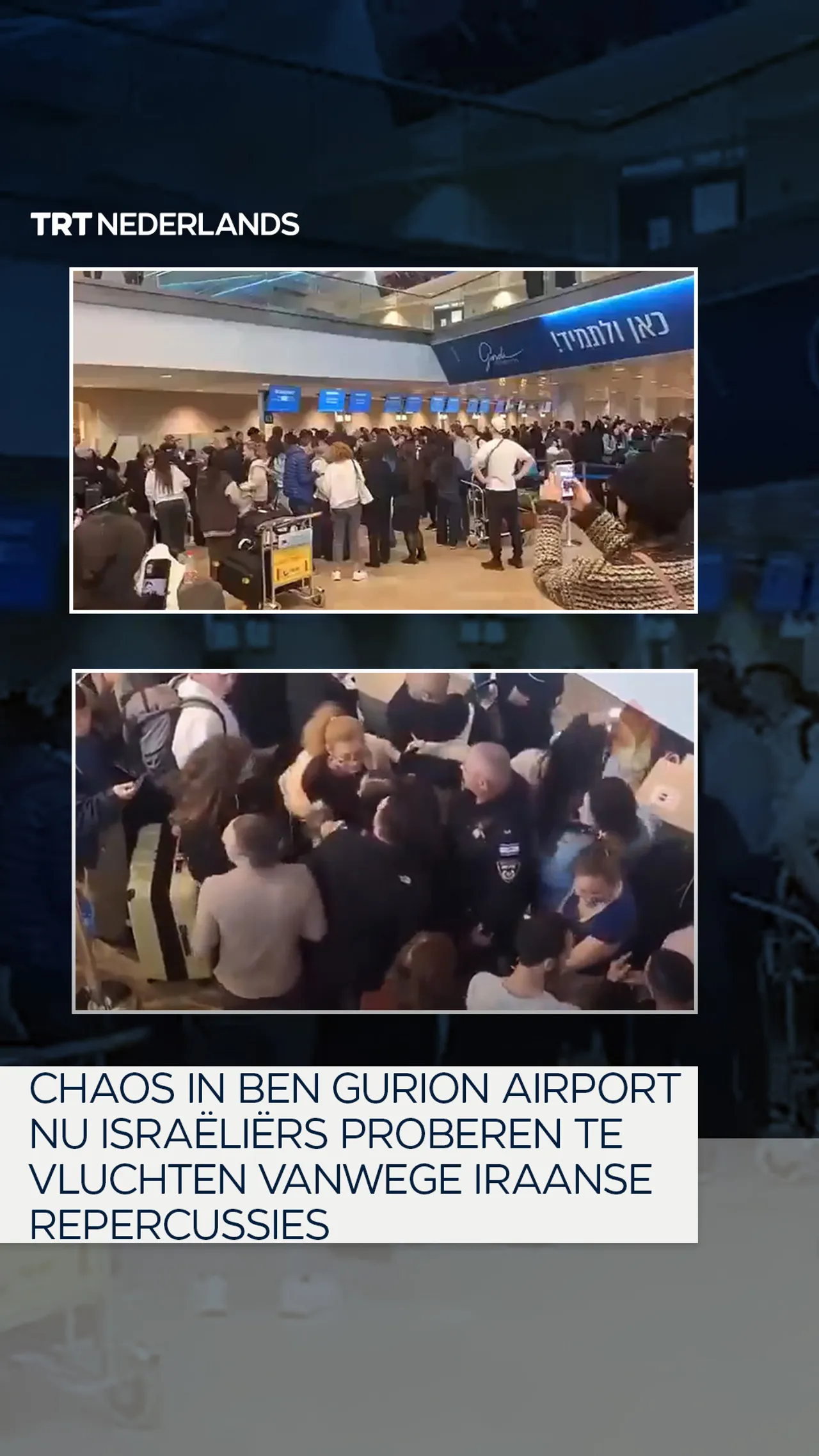 Chaos in Ben Gurion Airport nu Israëliërs proberen te vluchten vanwege Iraanse repercussies
