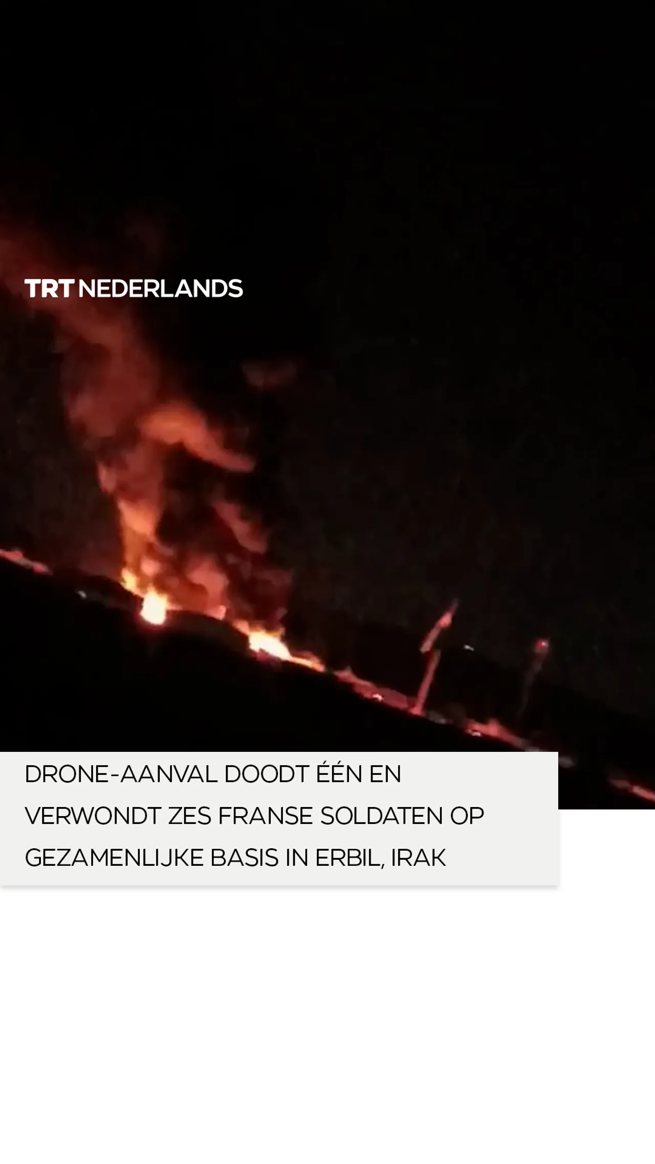 Drone-aanval doodt één en verwondt zes Franse soldaten op gezamenlijke basis in Erbil, Irak