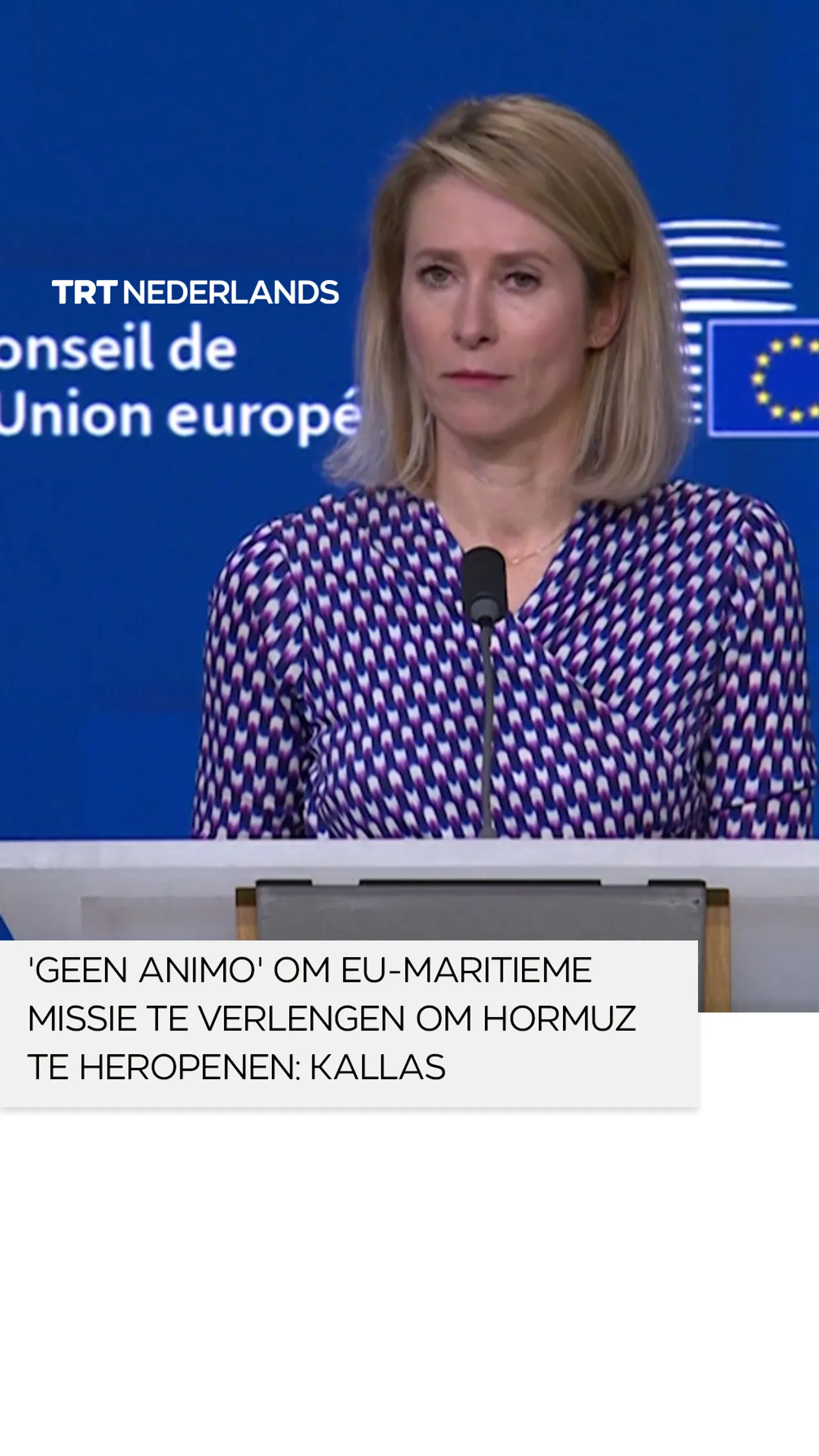 'Geen animo' om EU-maritieme missie te verlengen om Hormuz te heropenen: Kallas