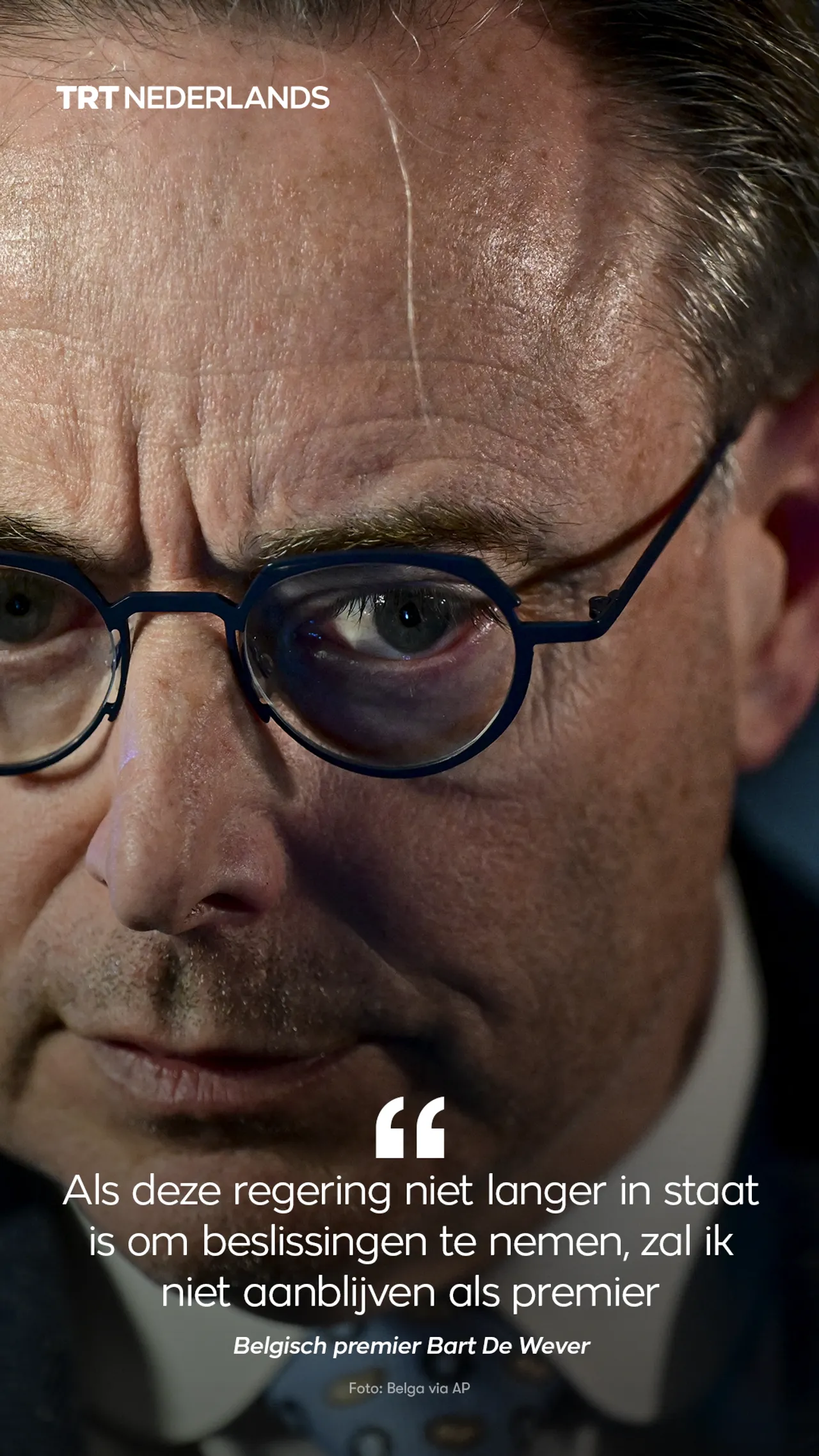 Belgisch premier Bart De Wever: "Beleid maken of ik stop"