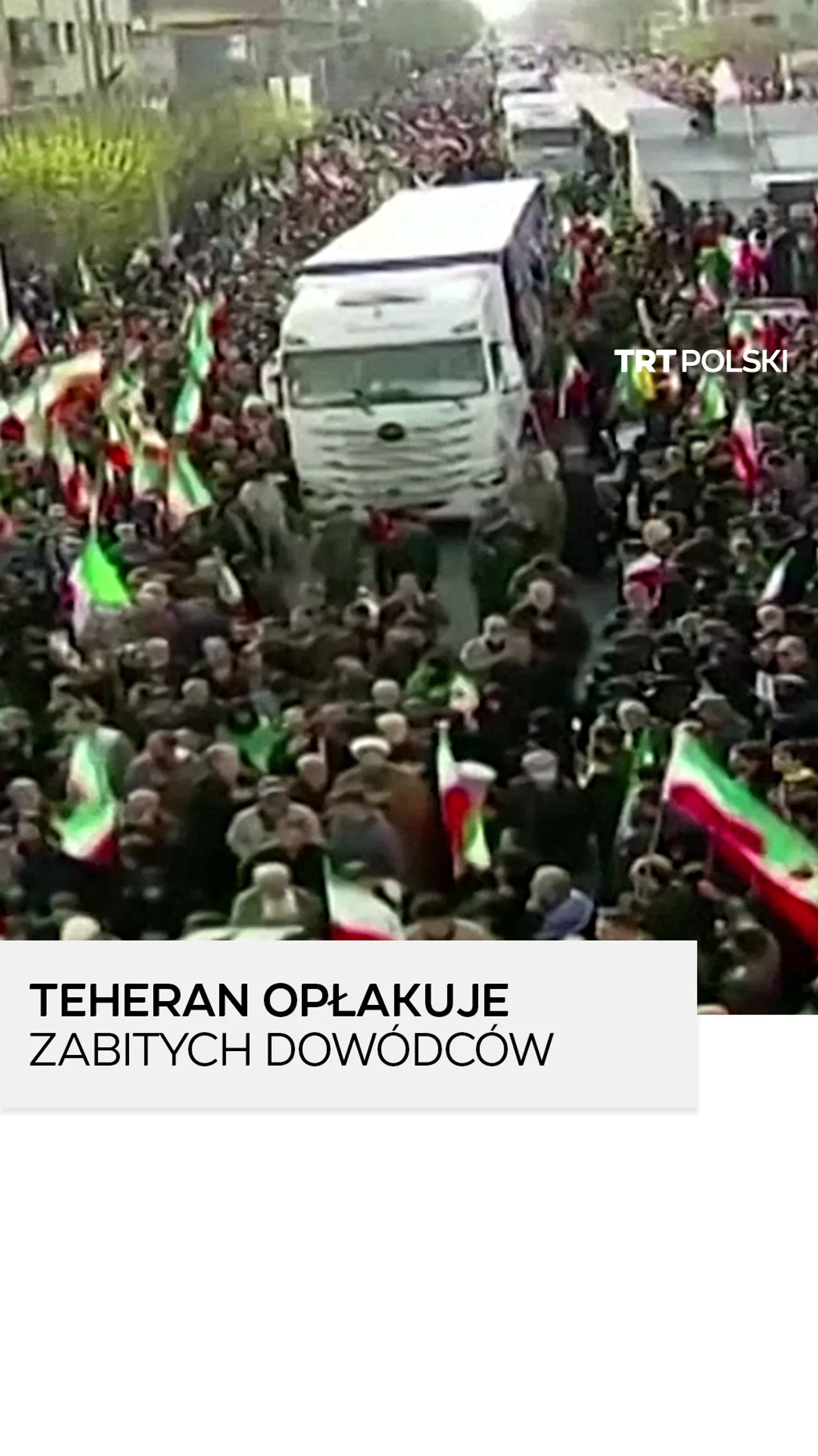 Tysiące ludzi zgromadziło się w Teheranie na pogrzebie Alego Laridżaniego i czołowych dowódców