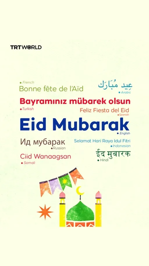 How the world says 'Eid Mubarak'