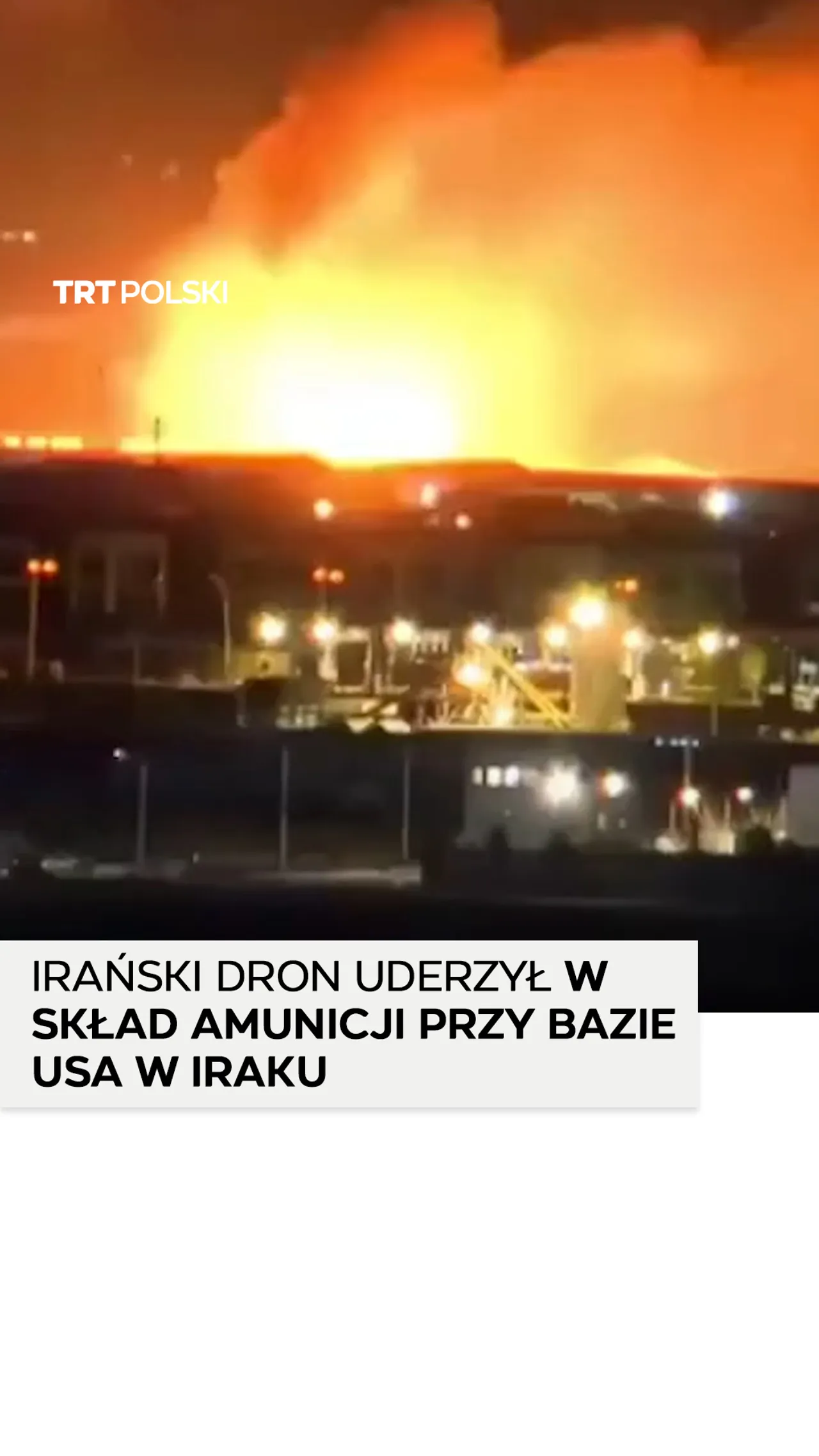 Irański dron uderzył w skład amunicji przy bazie USA w Iraku