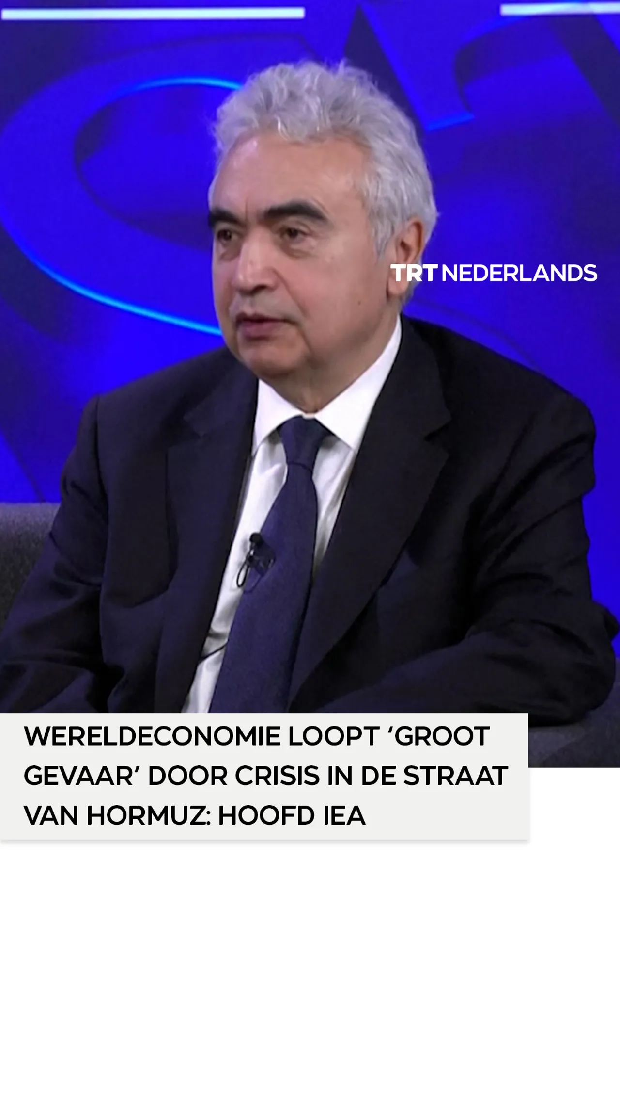 Wereldeconomie loopt ‘groot gevaar’ door crisis in de Straat van Hormuz: hoofd IEA
