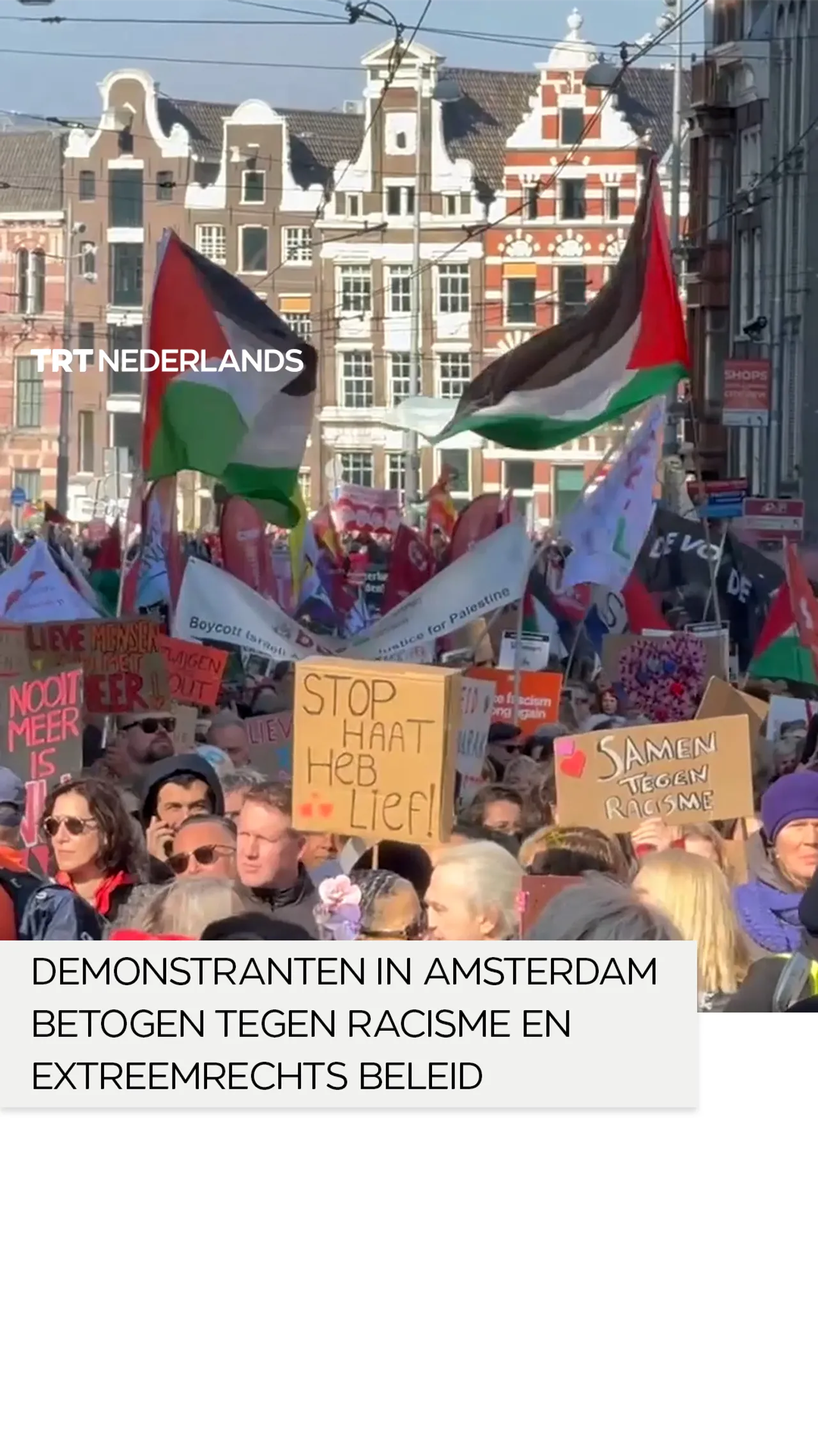 Demonstranten in Amsterdam betogen tegen racisme en extreemrechts beleid