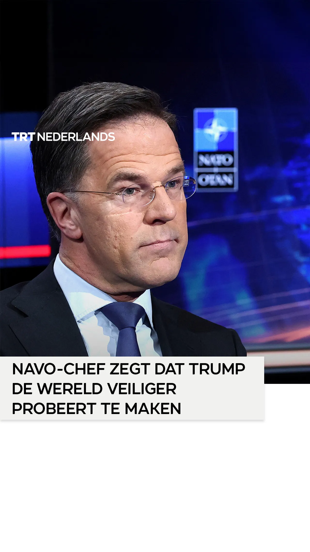 NAVO-chef zegt dat Trump de wereld veiliger probeert te maken