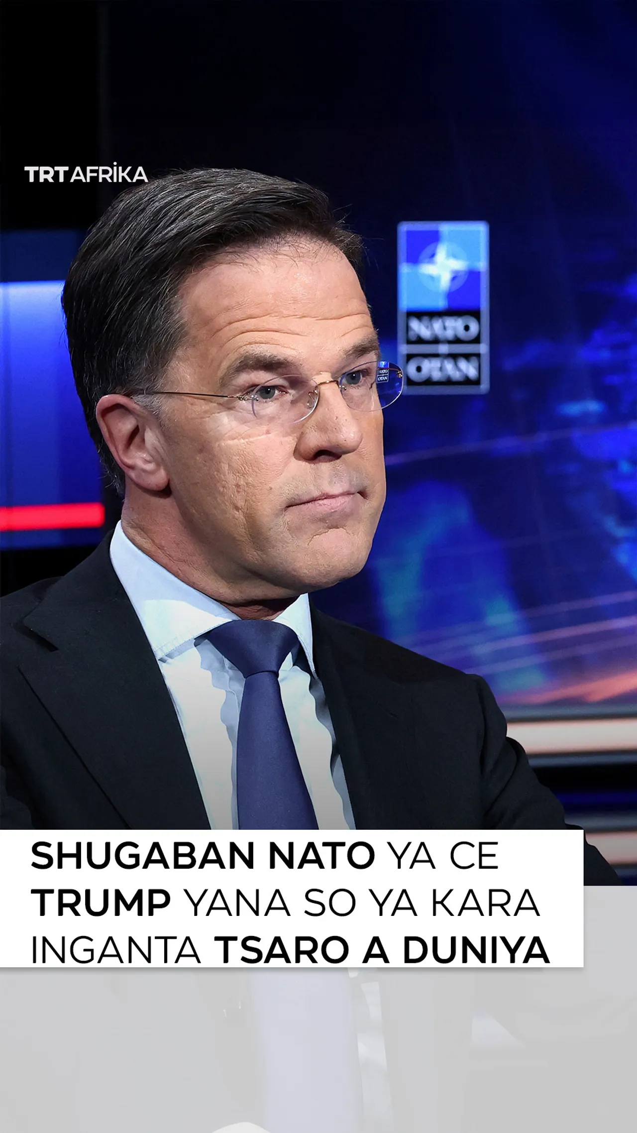 Shugaban NATO ya ce Trump yana so ya kara inganta tsaro a duniya