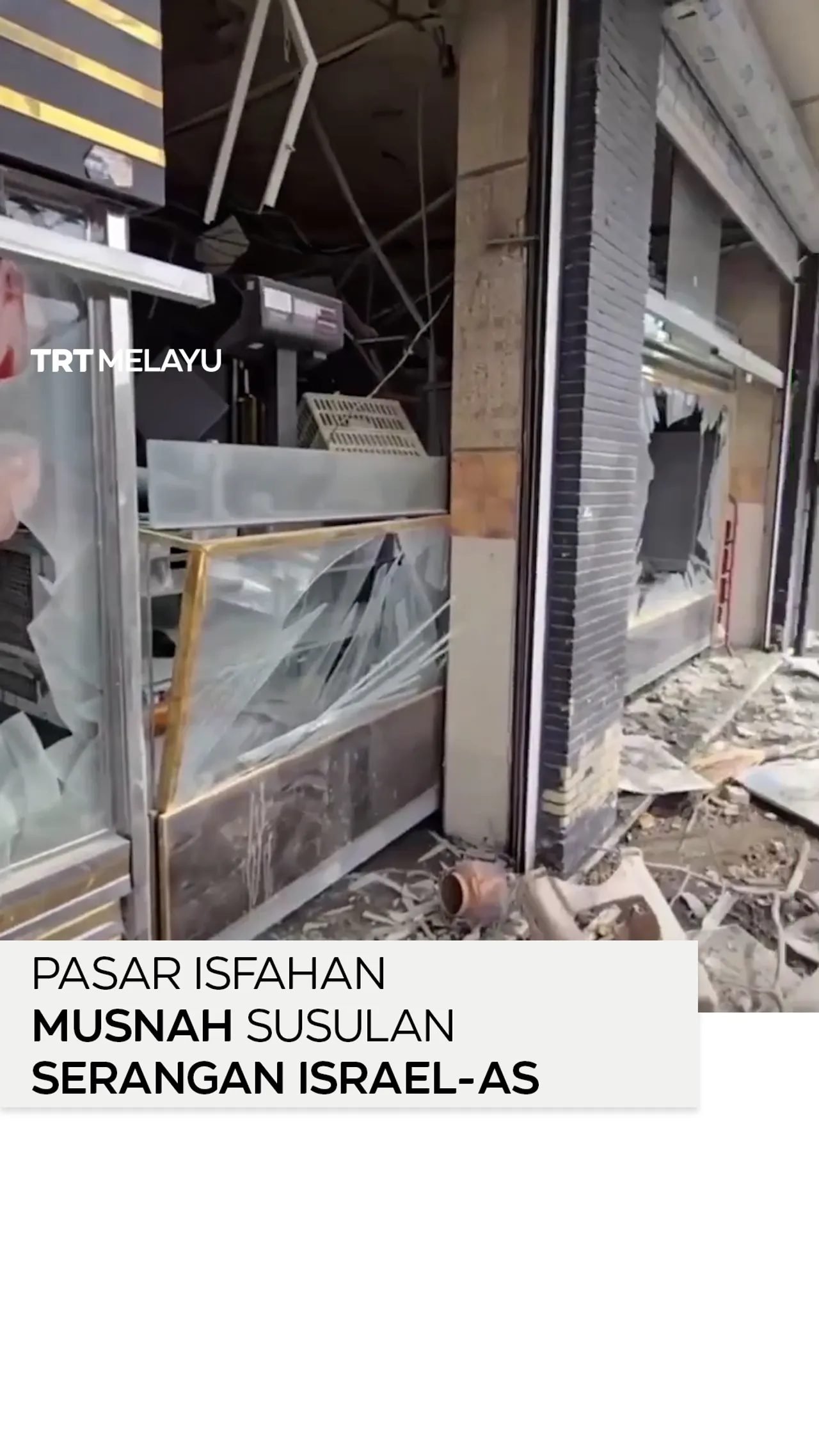 Pasar Isfahan musnah susulan serangan Israel-AS