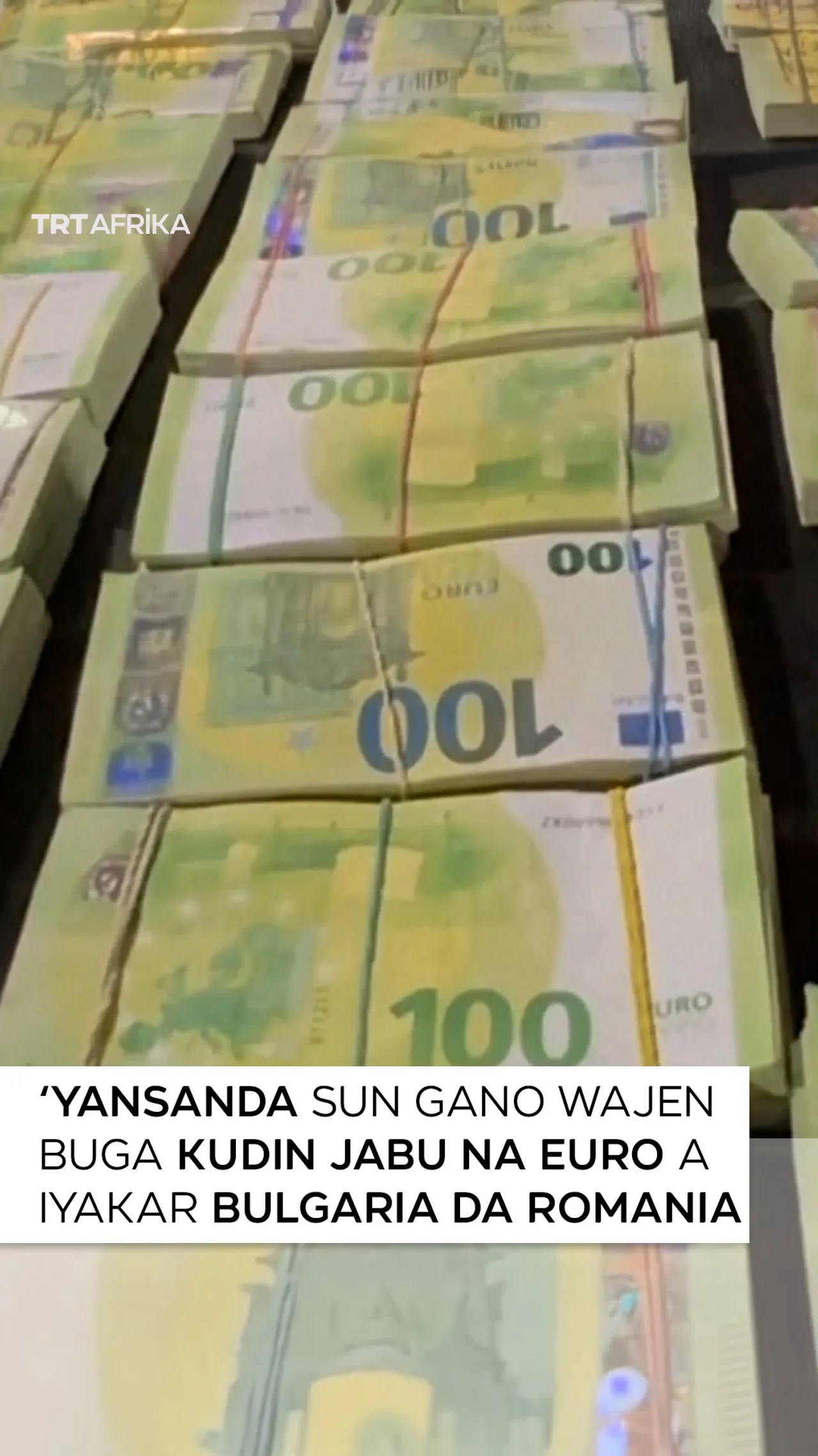 'Yansanda sun gano wajen buga kudin Euro na jabu a iyakar Romania da Bulgaria