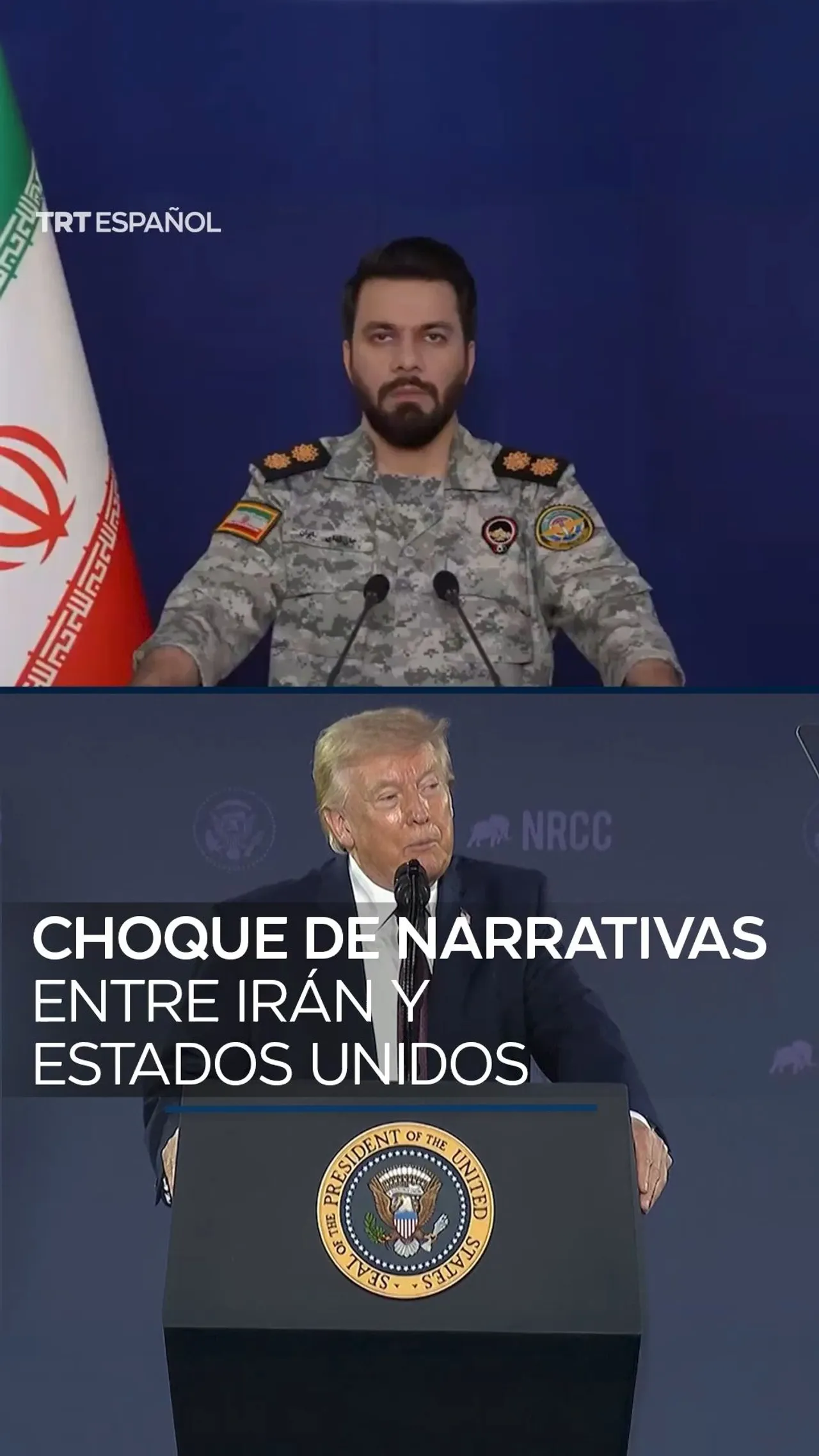 Choque de narrativas entre Irán y Estados Unidos