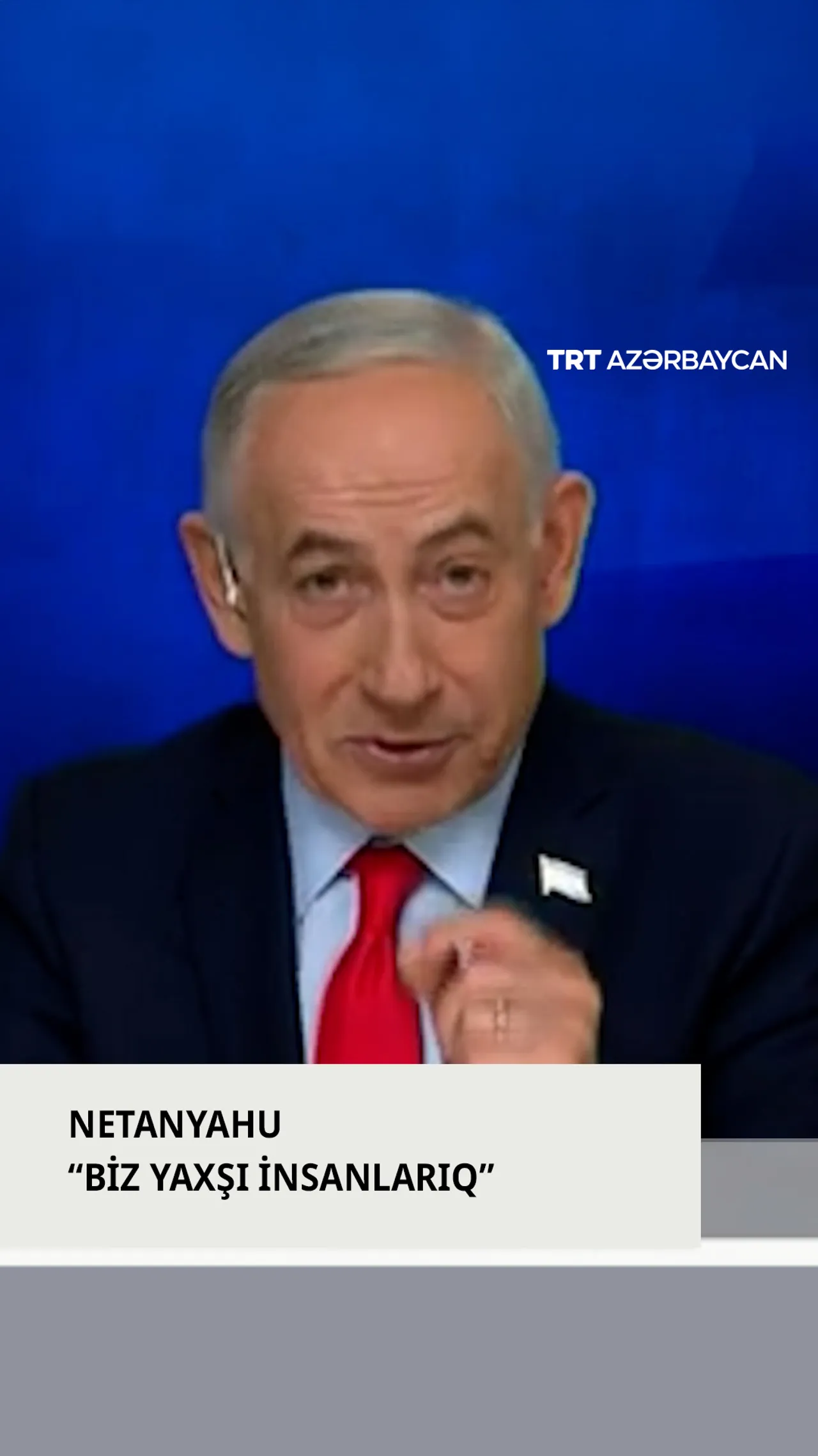 Netanyahu "yaxşı insanlar" olduqlarını və İranın "50 Şimali Koreya"ya bərabər olduğunu söylədi