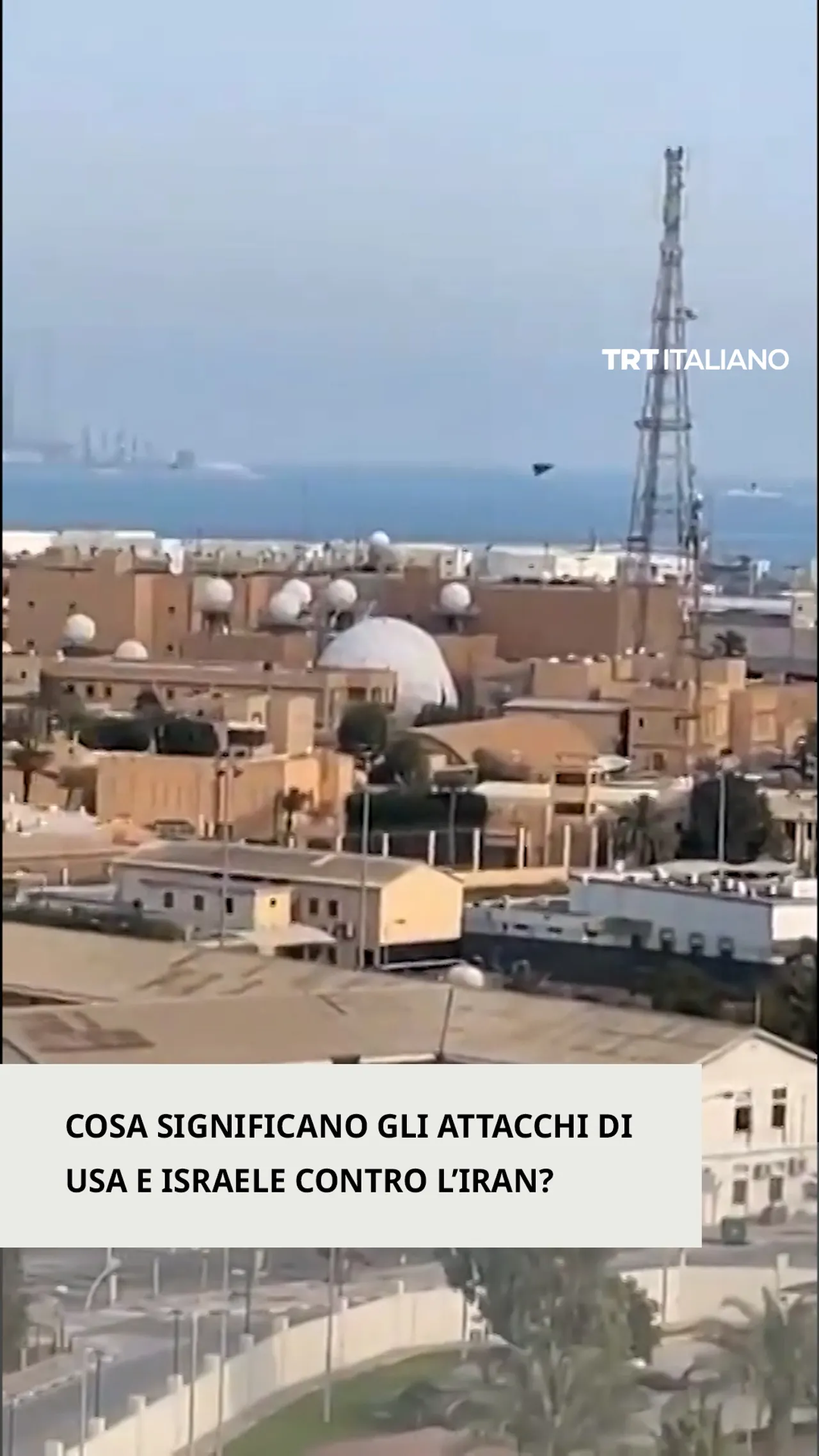 Cosa significa l'attacco contro l'Iran?