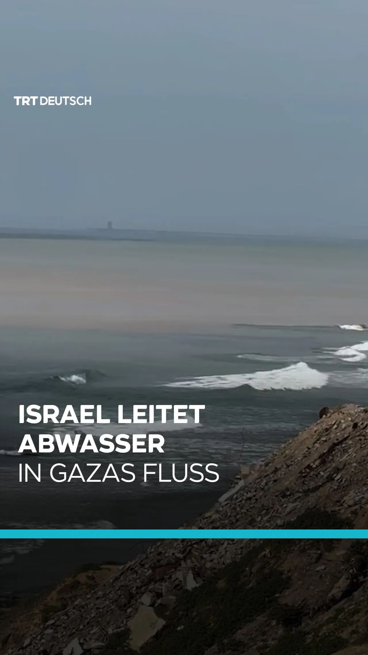 Israel leitet Abwasser in Gazas Fluss