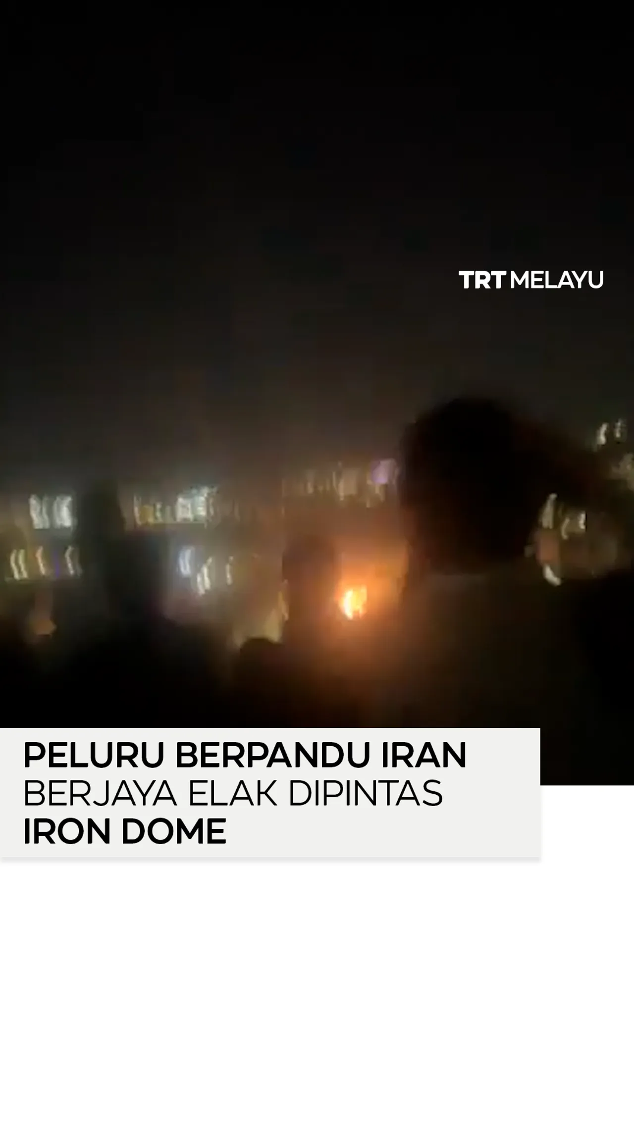 Peluru berpandu Iran berjaya elak dipintas Iron Dome