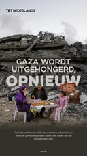 Gaza wordt opnieuw uitgehongerd nu Israël aanval op Iran voortzet
