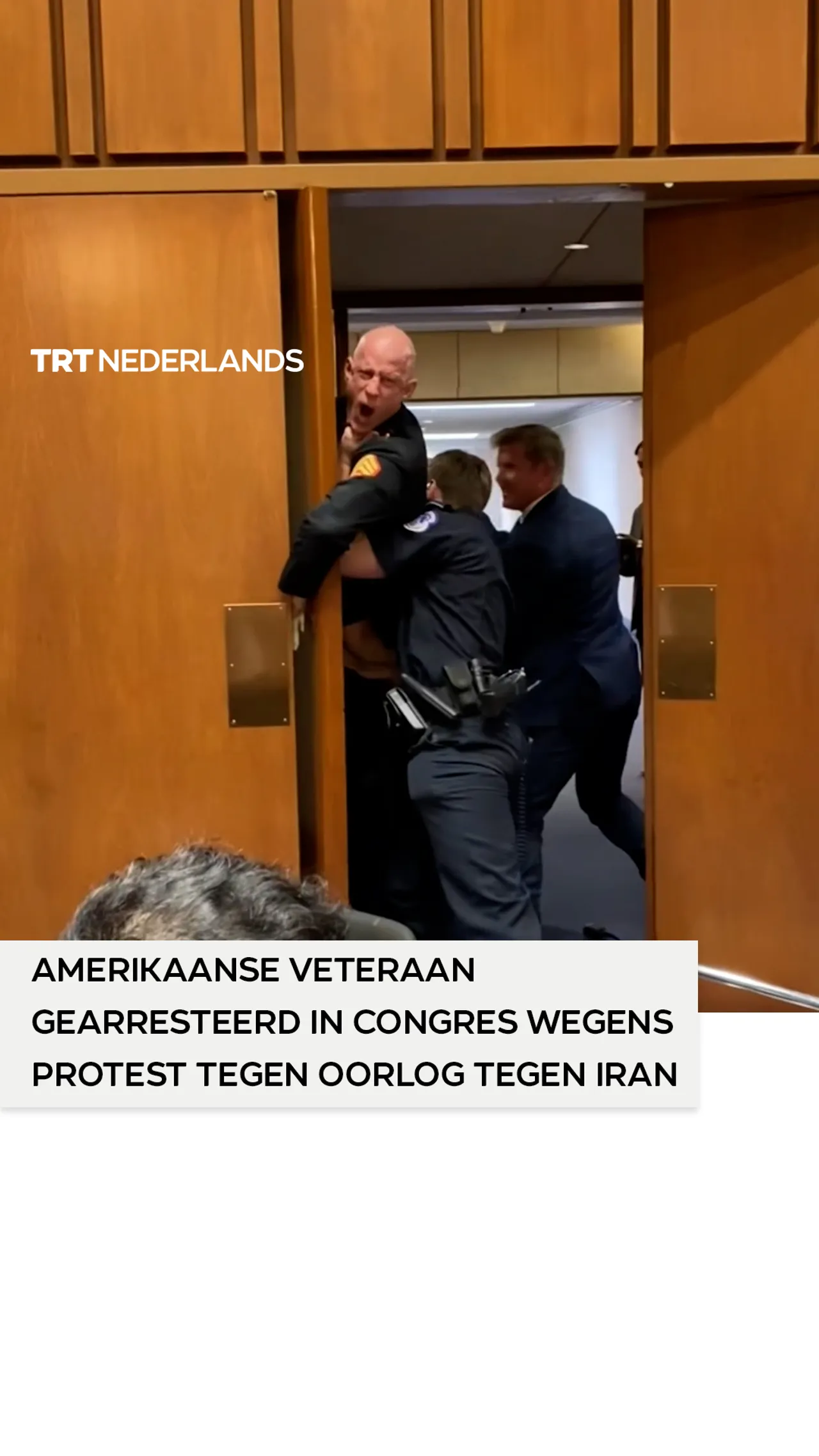Amerikaanse veteraan gearresteerd in Congres wegens protest tegen oorlog tegen Iran