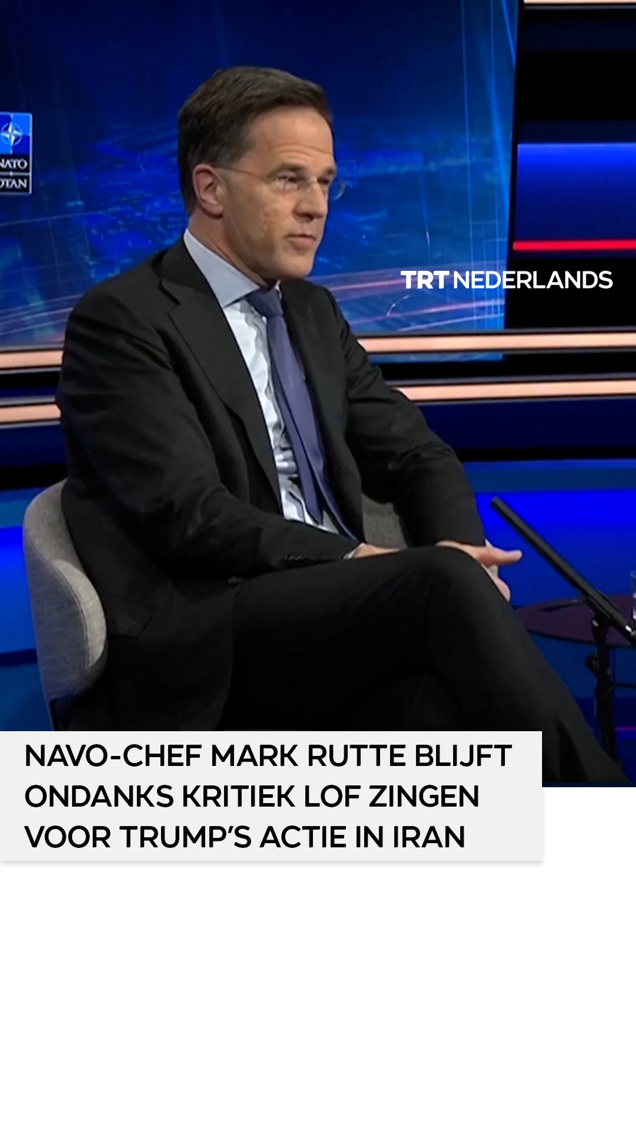 NAVO-chef Mark Rutte blijft ondanks kritiek lof zingen voor Trump’s actie in Iran